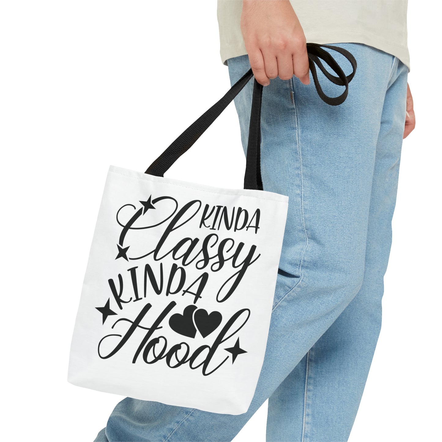 Kinda Classy Kinda Hood (White) - Tote Bag - 3 Size Options Available - Funny Gift