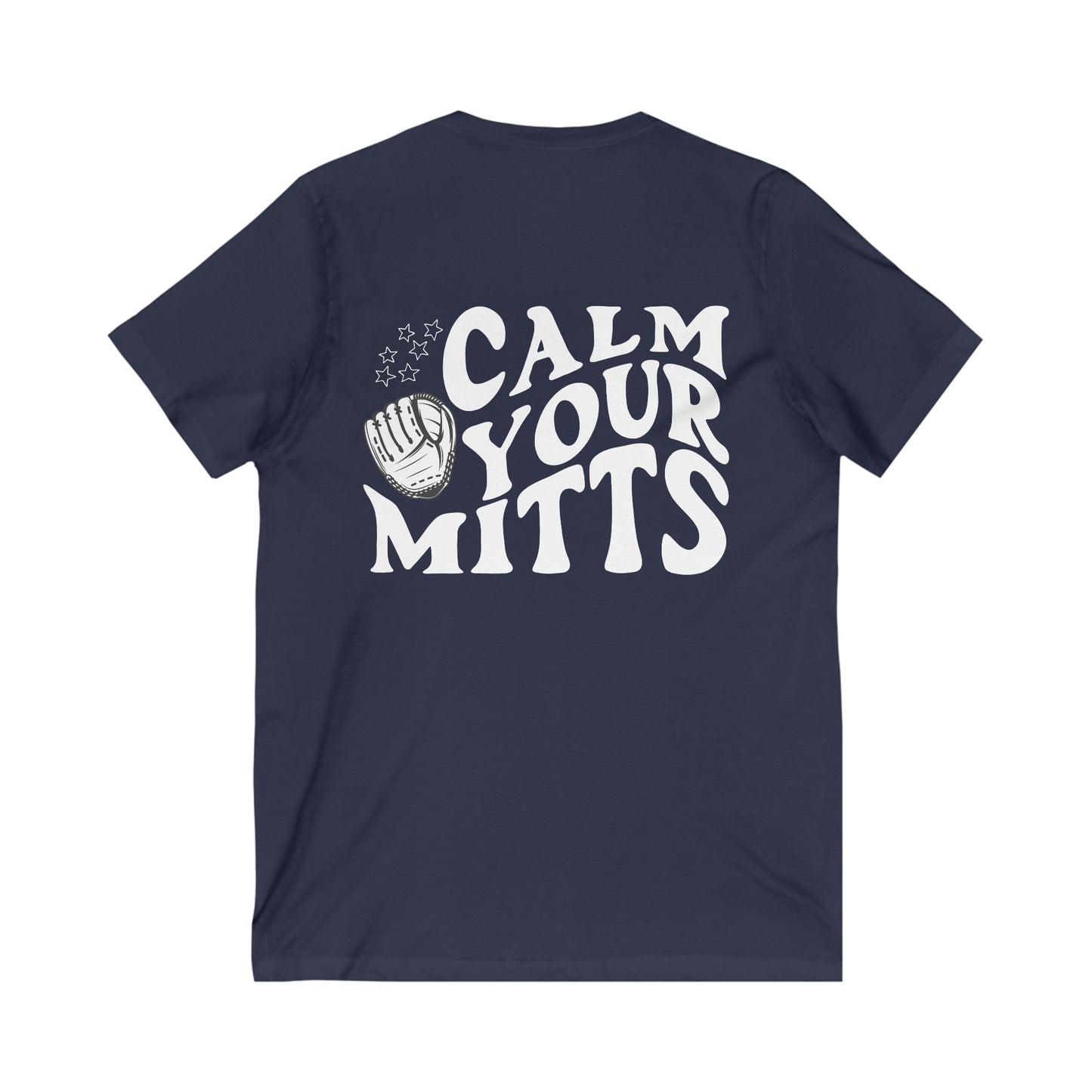 Calm Your Mitts Baseball V-Neck Tee Shirt: The Perfect Blend of Fun and Comfort