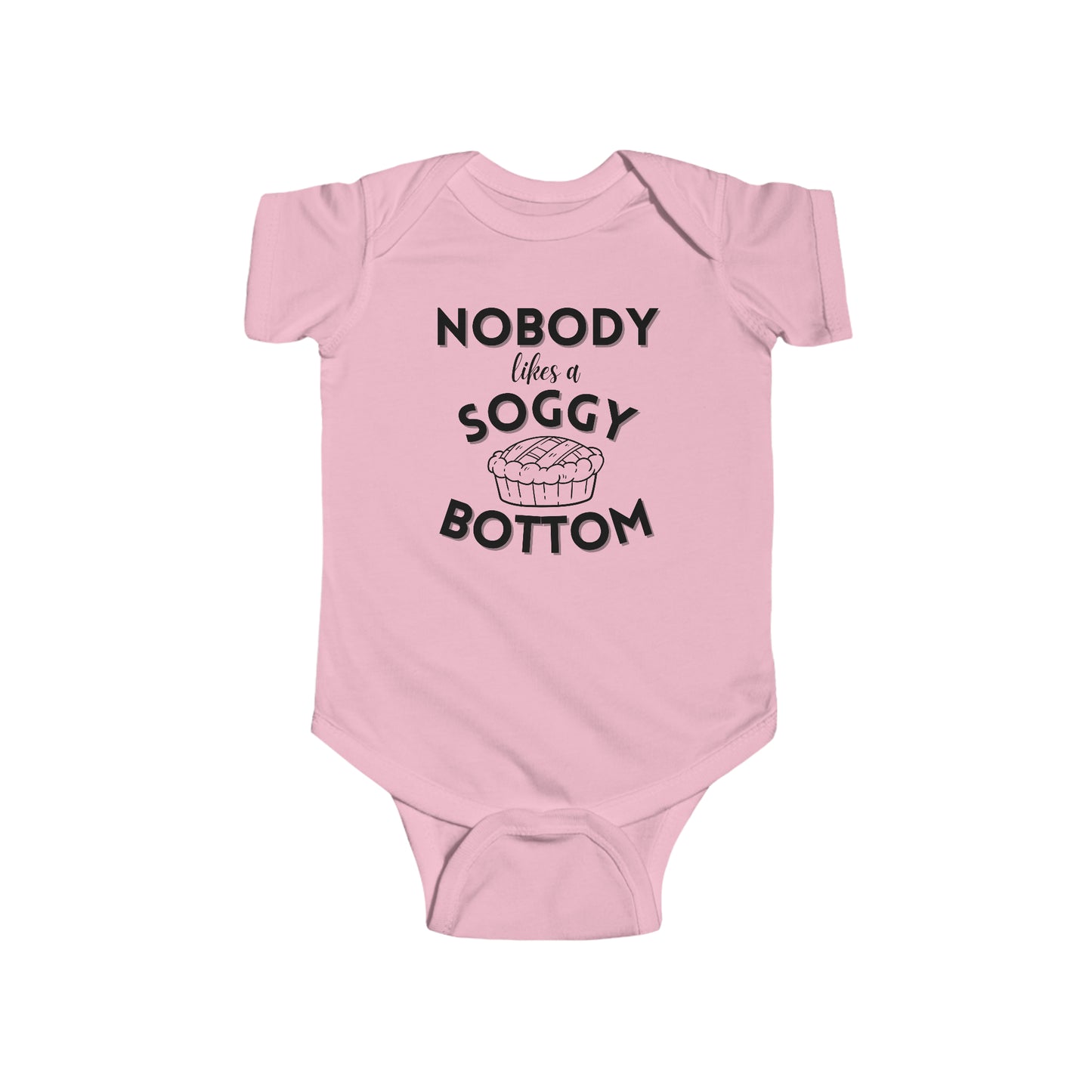 Adorable Infant Onesie - Nobody Likes a Soggy Bottom - Great British Baking Show Inspired Baby Outfit