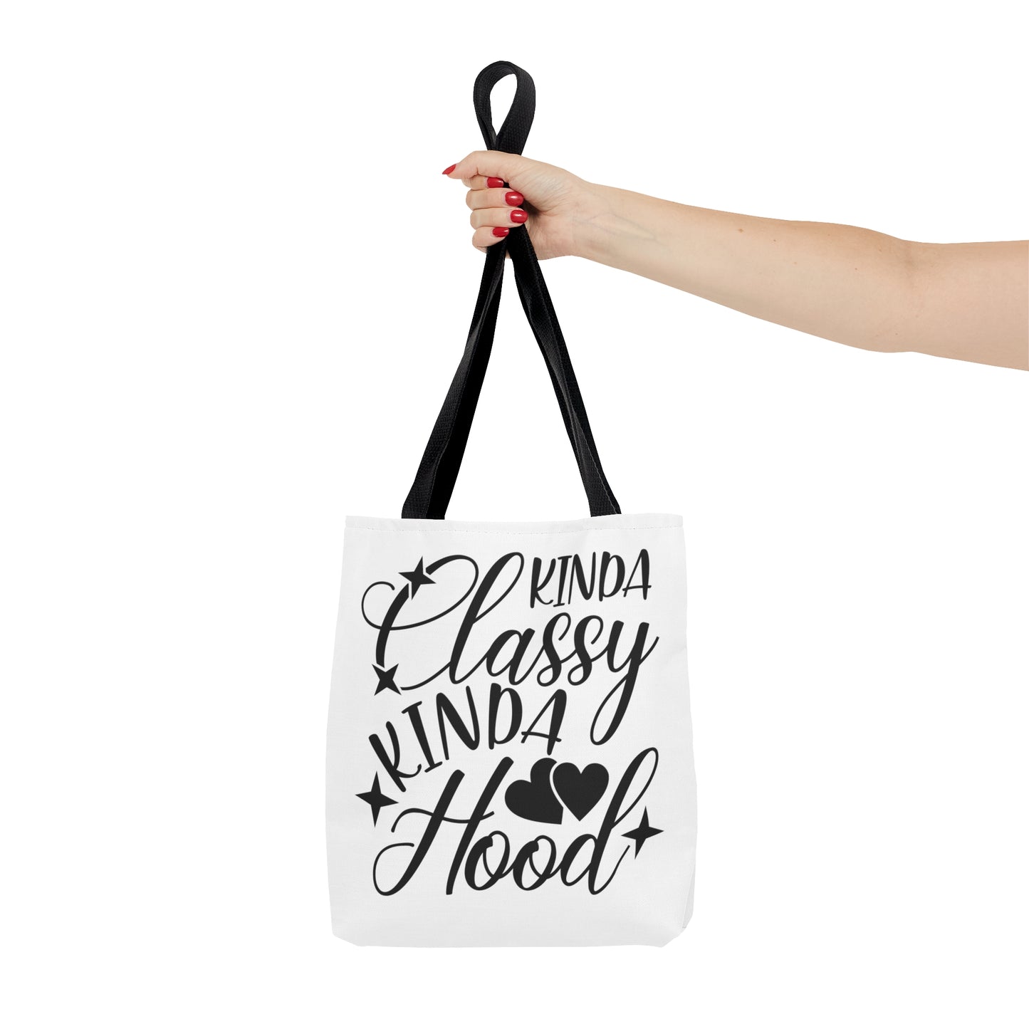 Kinda Classy Kinda Hood (White) - Tote Bag - 3 Size Options Available - Funny Gift