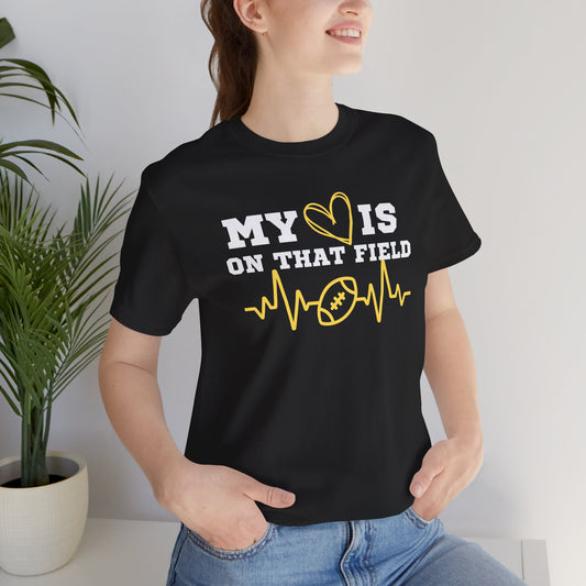 My Heart is on That Field - Football Mom Jersey Short Sleeve T-shirt: Wear Your Pride