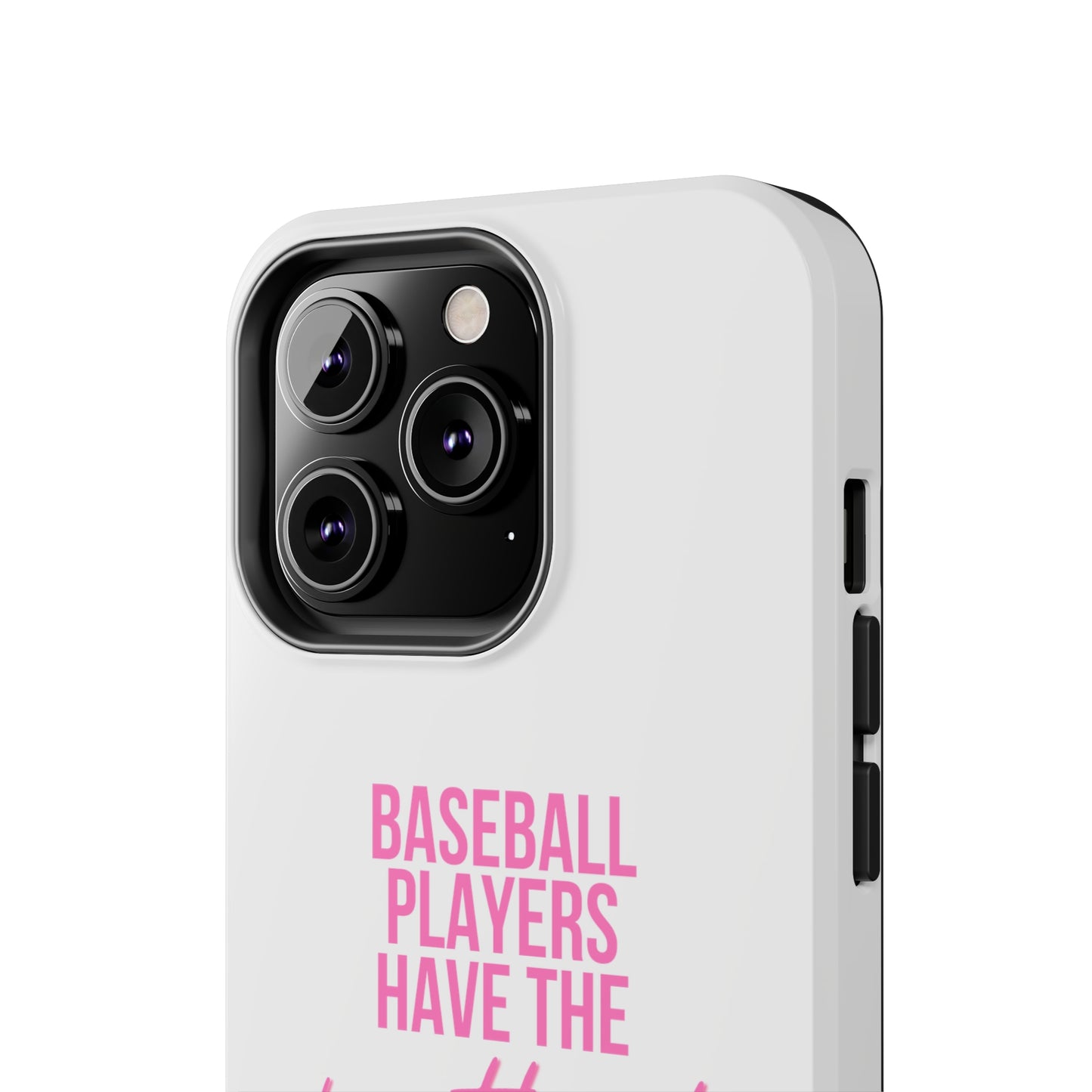 Baseball Players Have the Prettiest Moms - Cell Phone Case - Baseball Mom