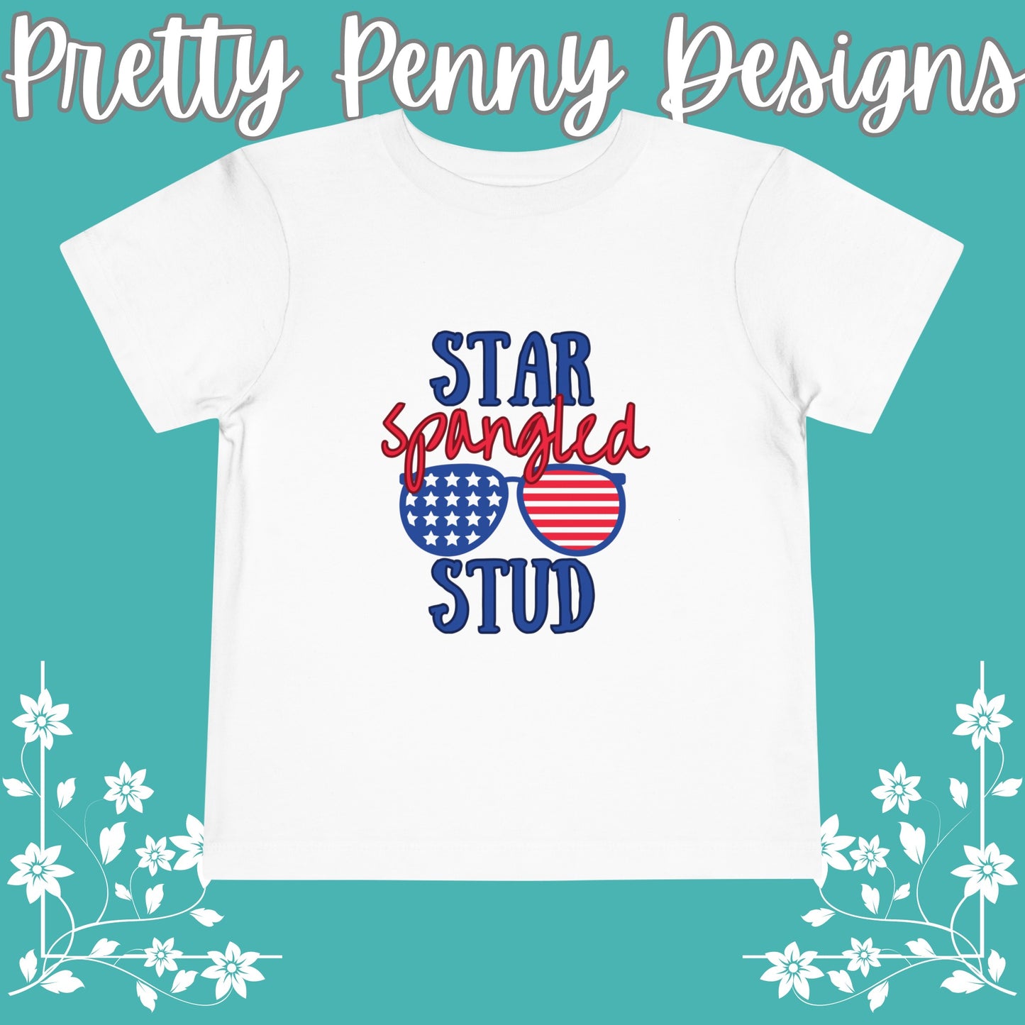 Star Spangled Stud - July 4th - Toddler Short Sleeve Tee