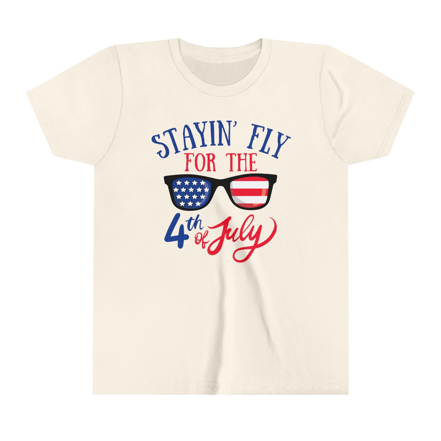 Stayin' Fly for the 4th of July - Youth Short Sleeve Tee