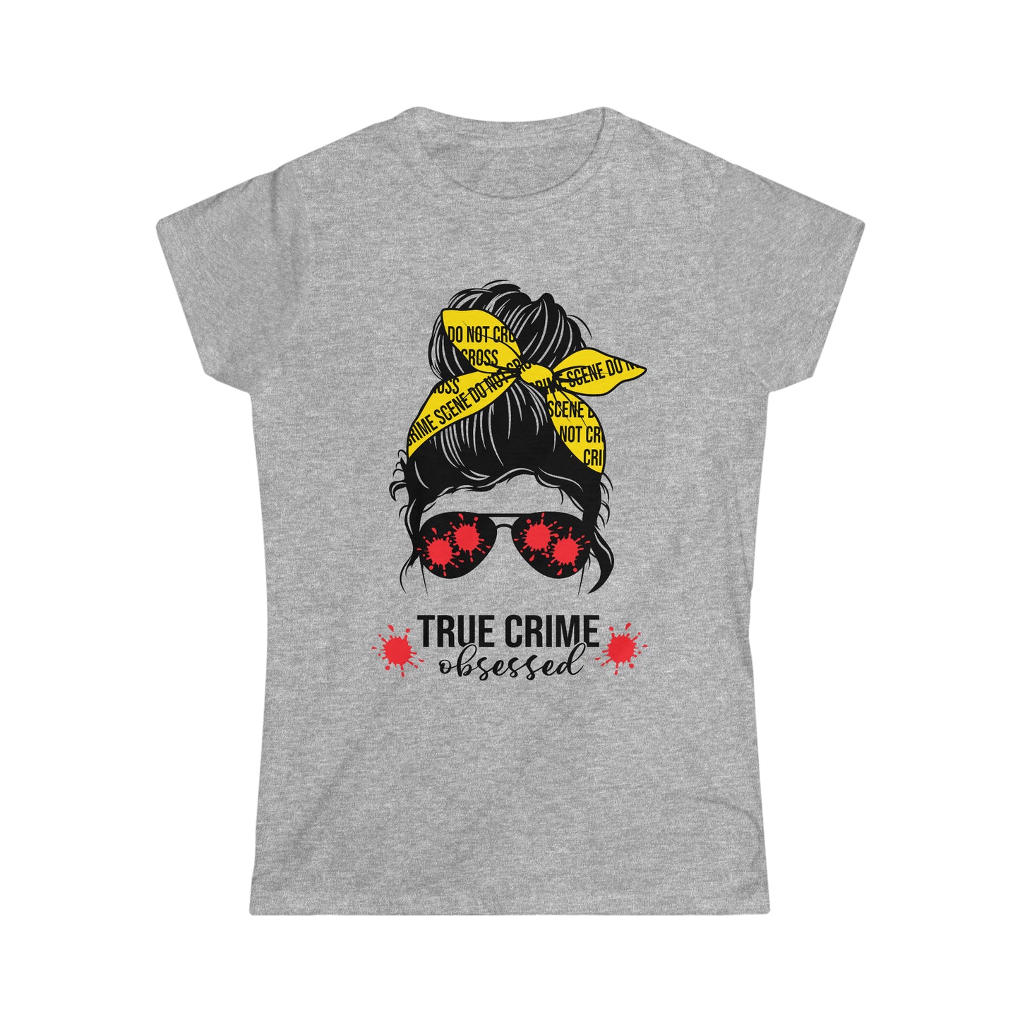 True Crime Obsessed - Women's Crewneck SS Tee - Multiple Color Options