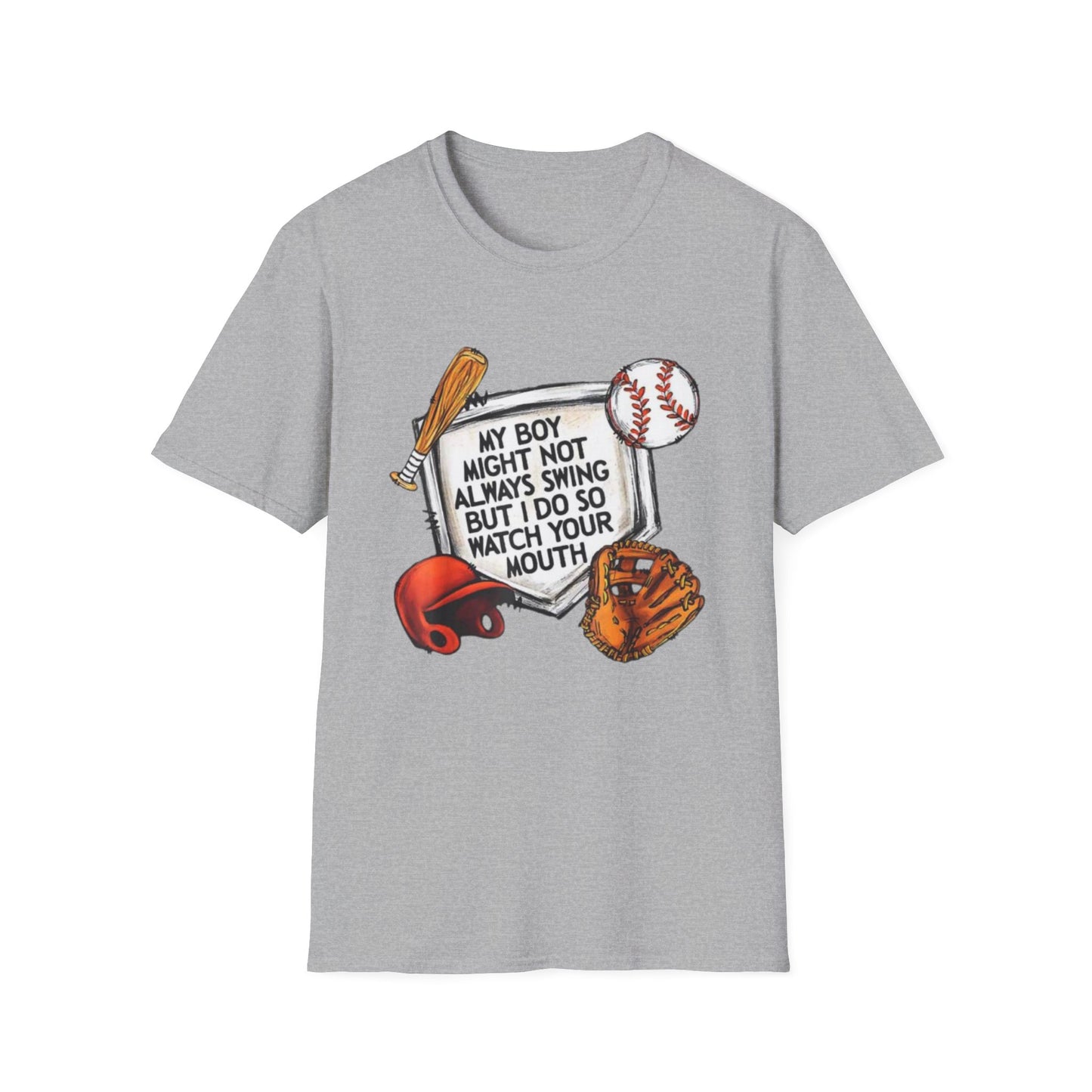 My Boy Might Not Always Swing - Baseball Mom Shirt: Swing into Style - Softstyle T-Shirt