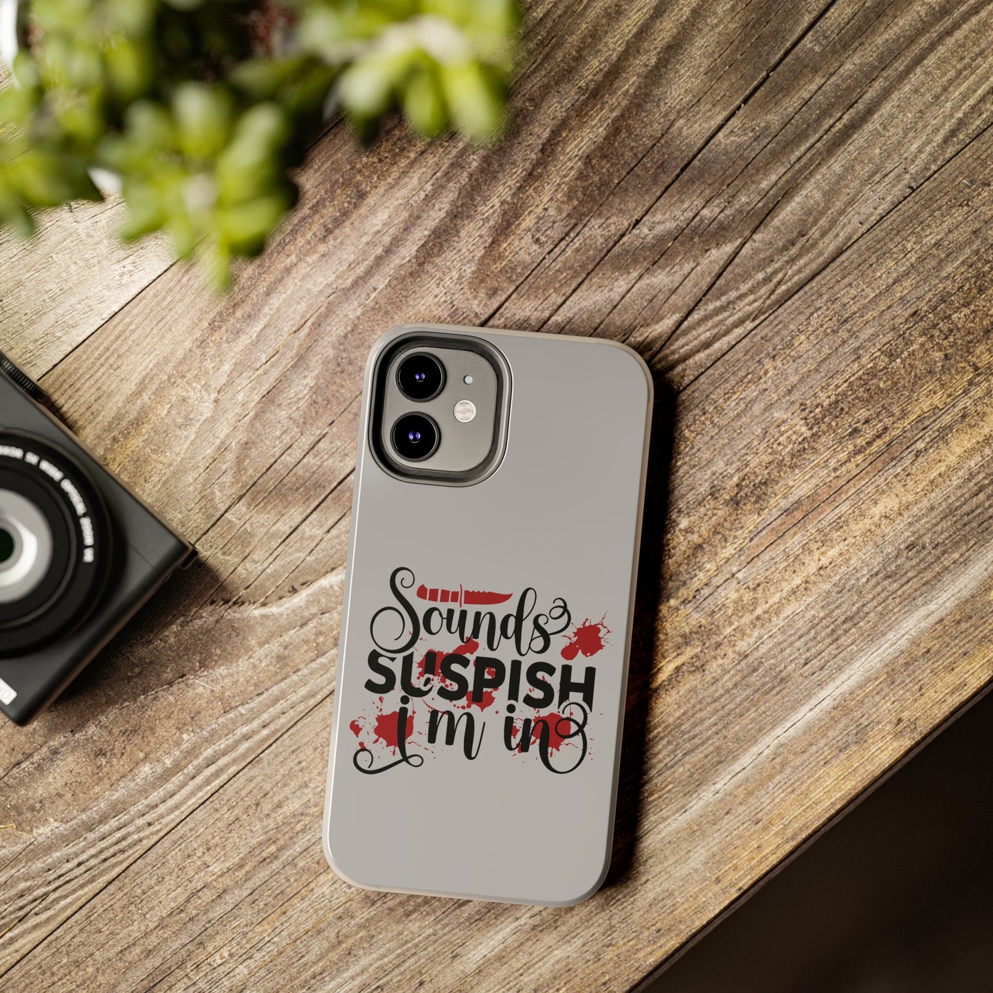 Sounds Suspish I'm In - Phone Case - iPhone 12, 13, 14 Pro, Pro Max - Gray