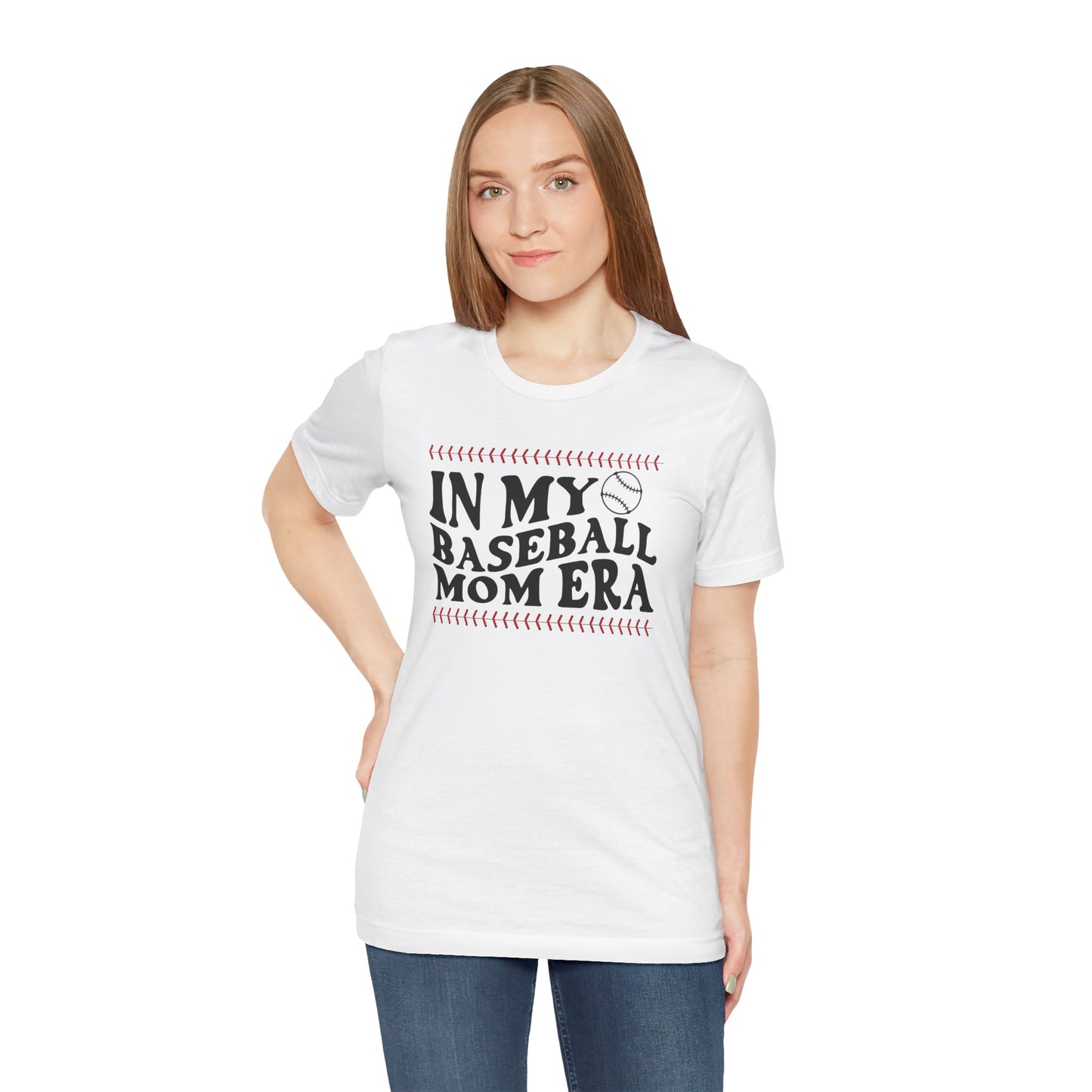 In My Baseball Mom Era - Shirt for Proud Moms - Jersey Short Sleeve Tee