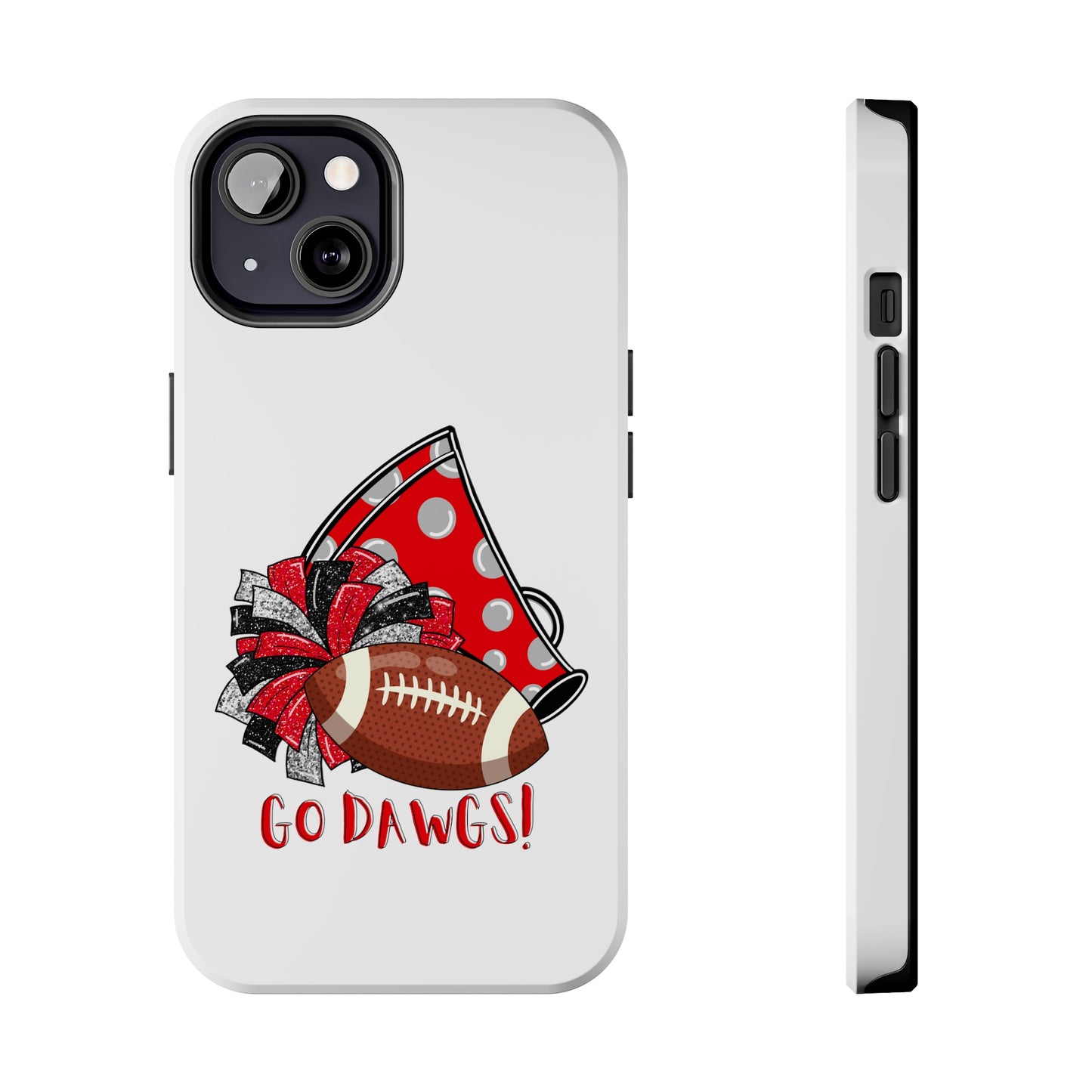 Go Dawgs! - iPhone Case - UGA Football Fan - iPhone 12, 13, 14, Mini, Pro, Pro Max, etc.