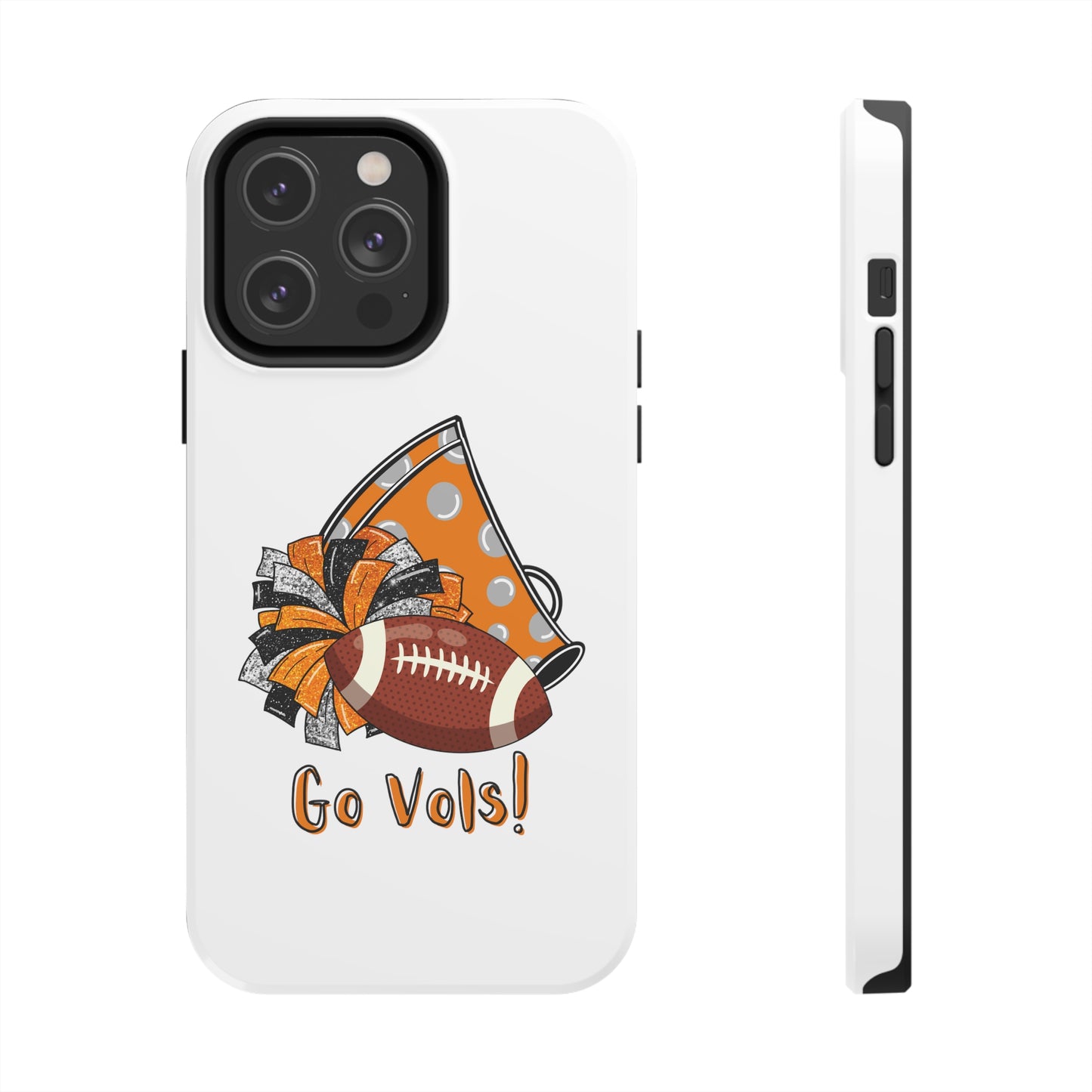 Go Vols! - iPhone Case - UGA Football Fan - iPhone 12, 13, 14, Mini, Pro, Pro Max, etc.