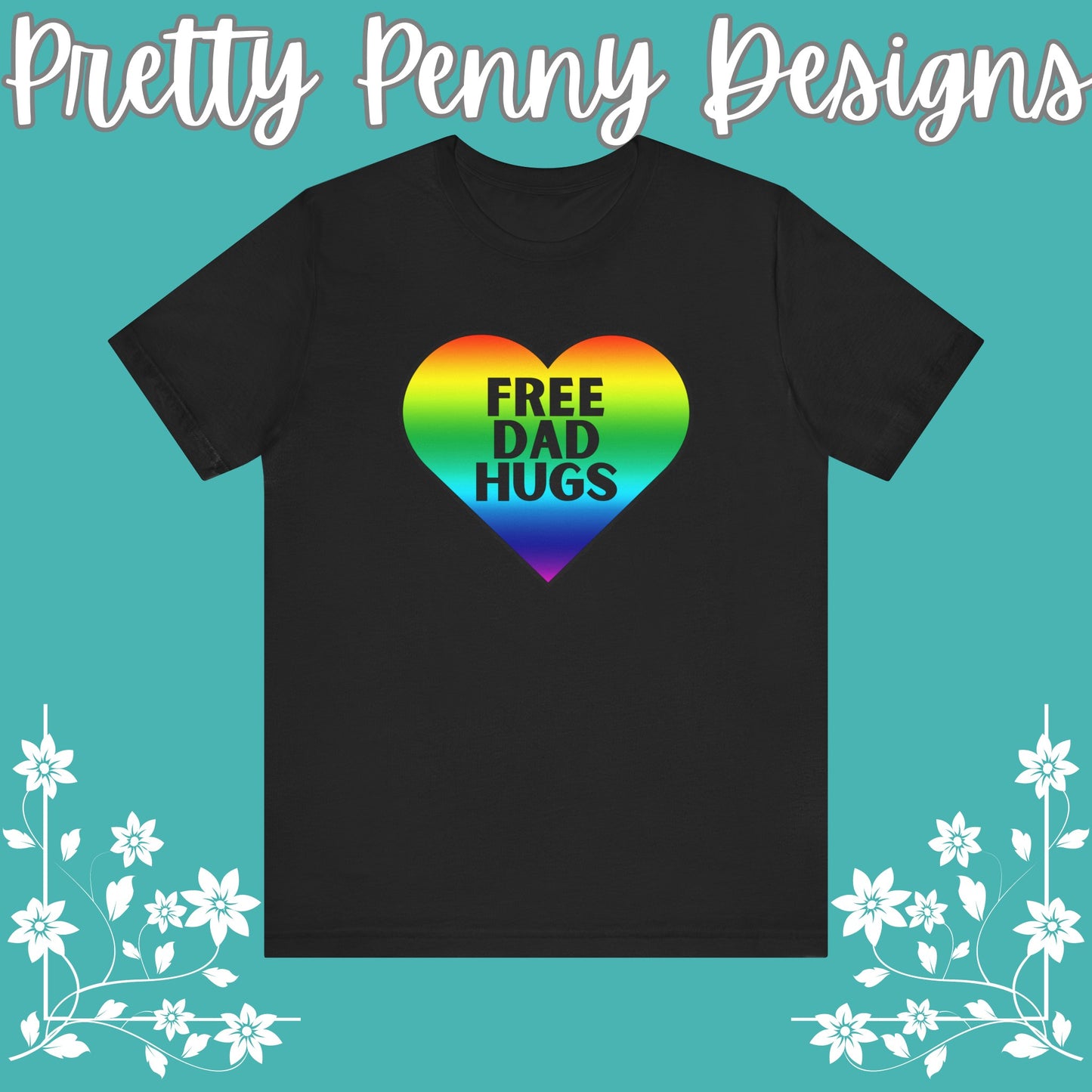 Free Dad Hugs - Jersey Short Sleeve Tee - Celebrate Pride - Express Delivery!