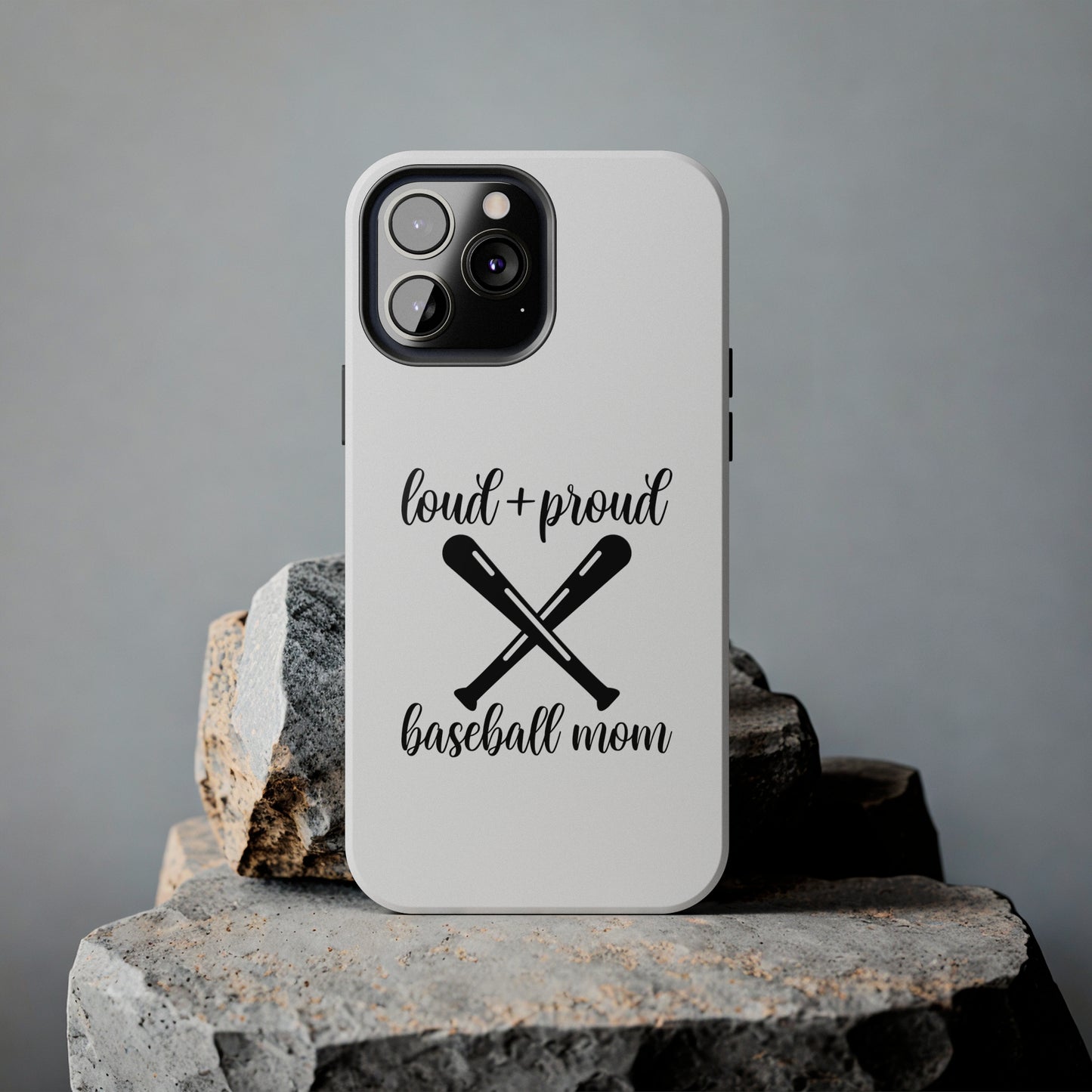 Loud & Proud Baseball Mom - Phone Case