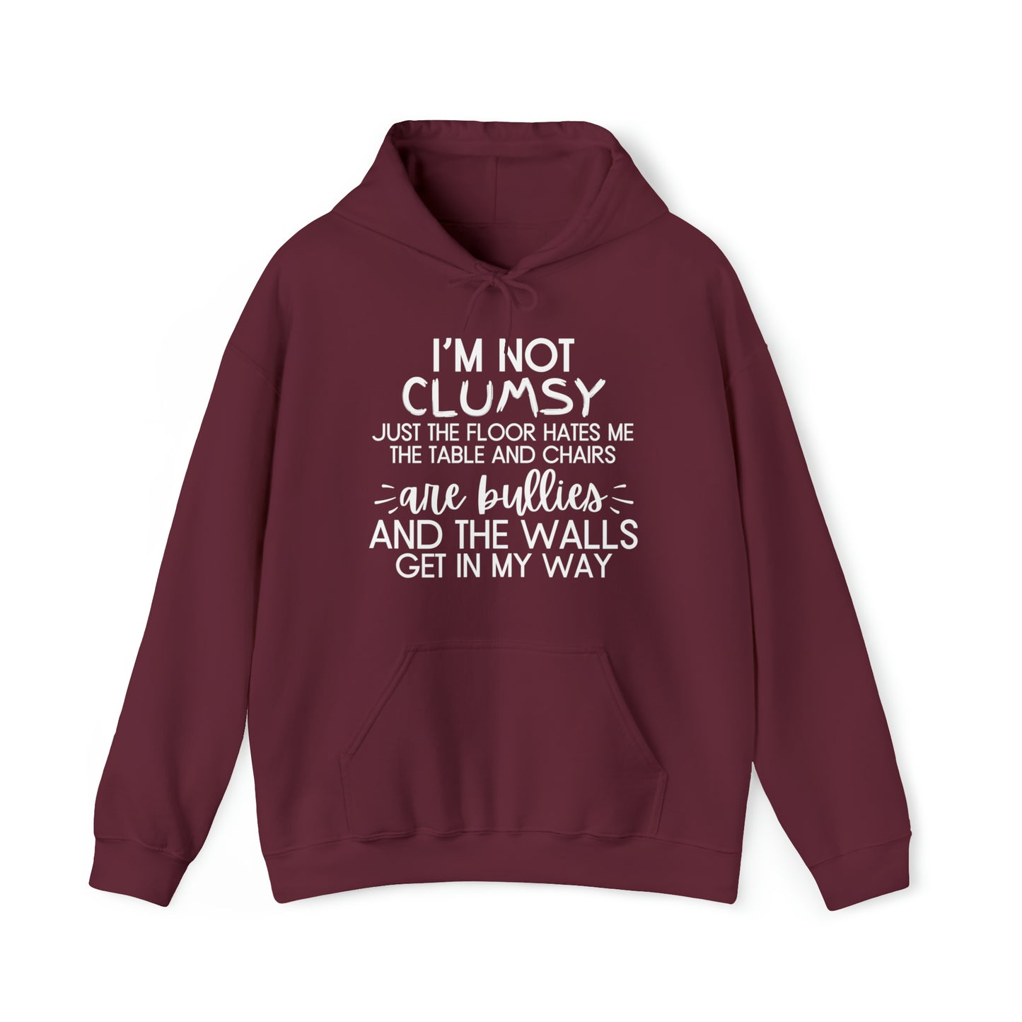 I'm Not Clumsy - Hooded Sweatshirt - Quirky Humor