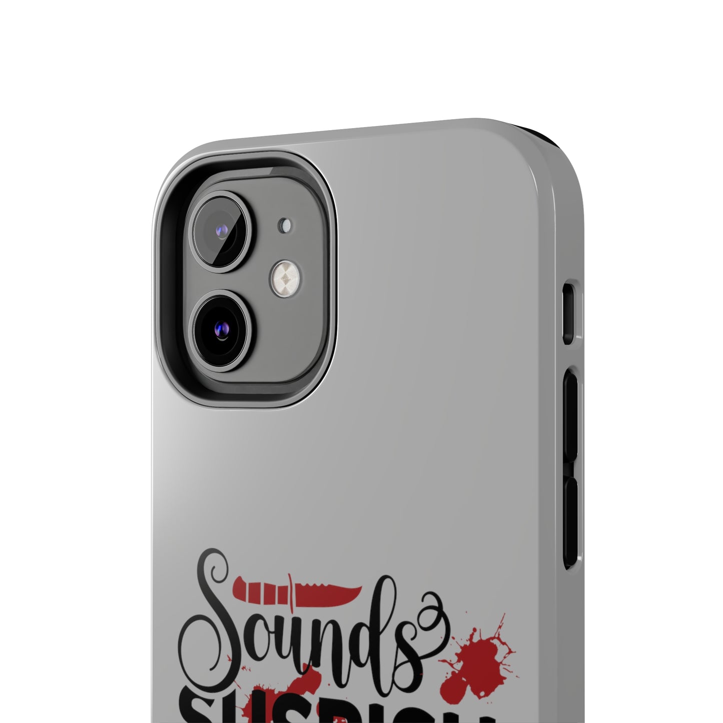 Sounds Suspish I'm In - Phone Case - iPhone 12, 13, 14 Pro, Pro Max - Gray