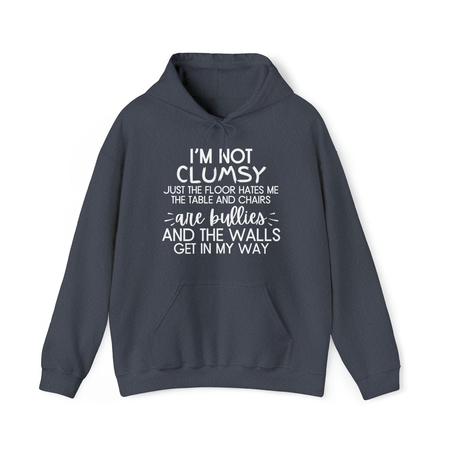 I'm Not Clumsy - Hooded Sweatshirt - Quirky Humor