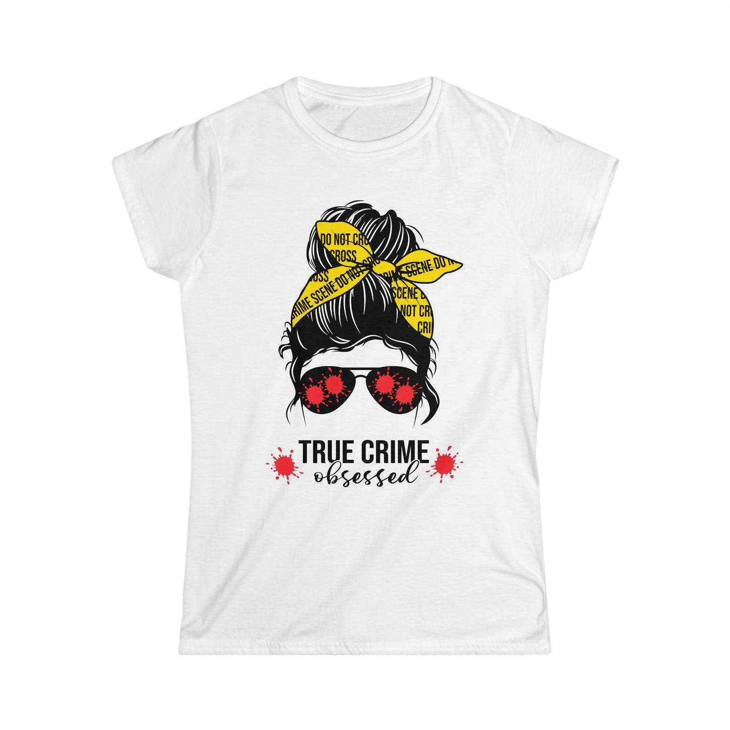 True Crime Obsessed - Women's Crewneck SS Tee - Multiple Color Options