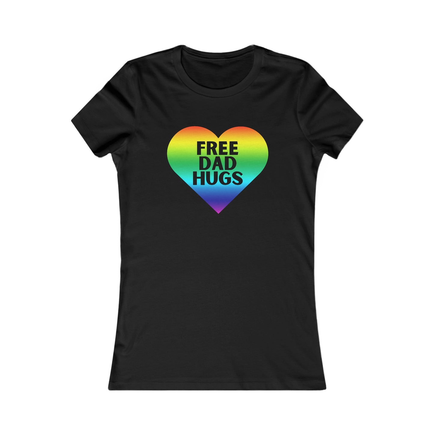 Free Dad Hugs - Soft Cut Favorite Tee - Celebrate Love and Diversity with Our Pride T-Shirt