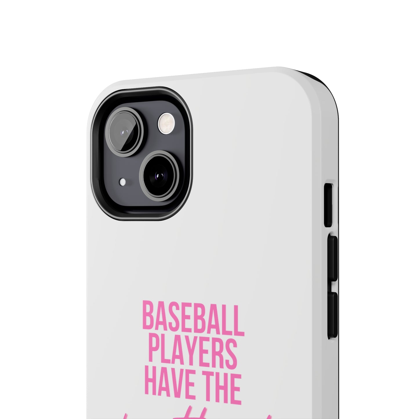 Baseball Players Have the Prettiest Moms - Cell Phone Case - Baseball Mom