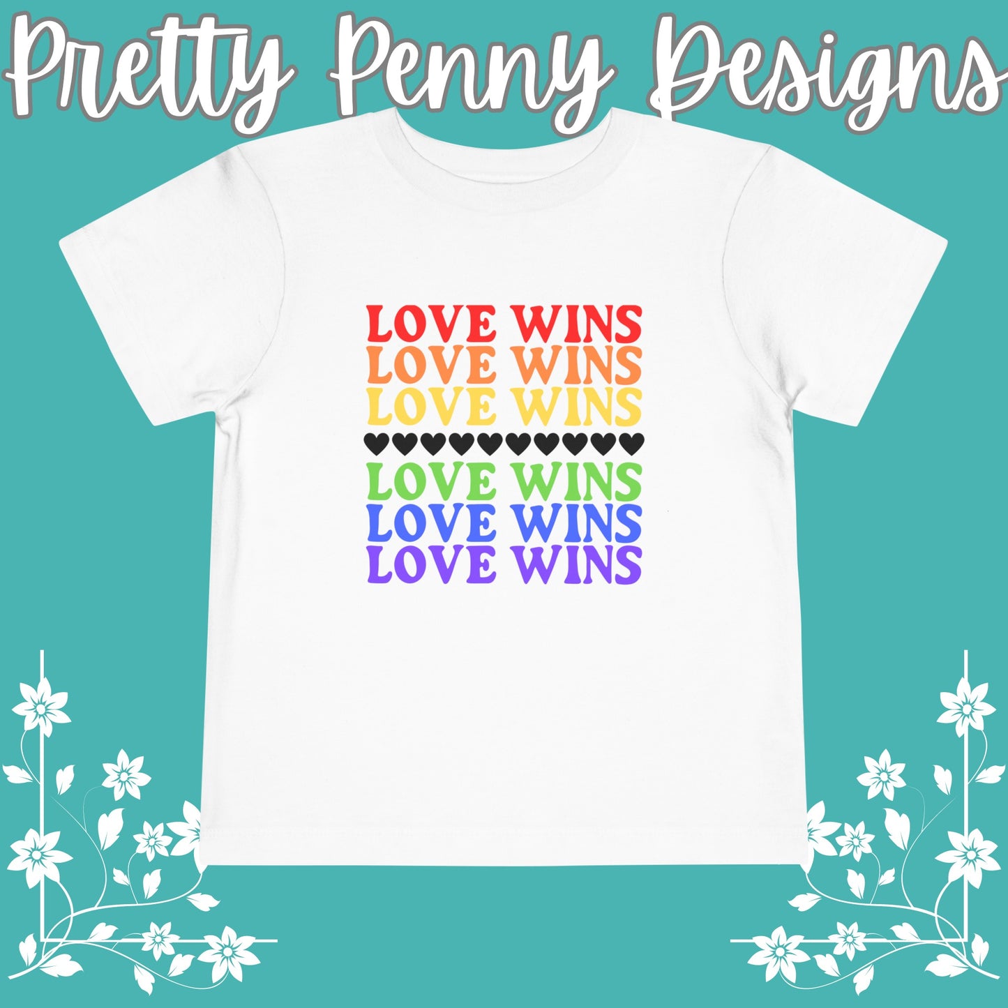 Love Wins - Celebrate Pride - Toddler Short Sleeve Tee