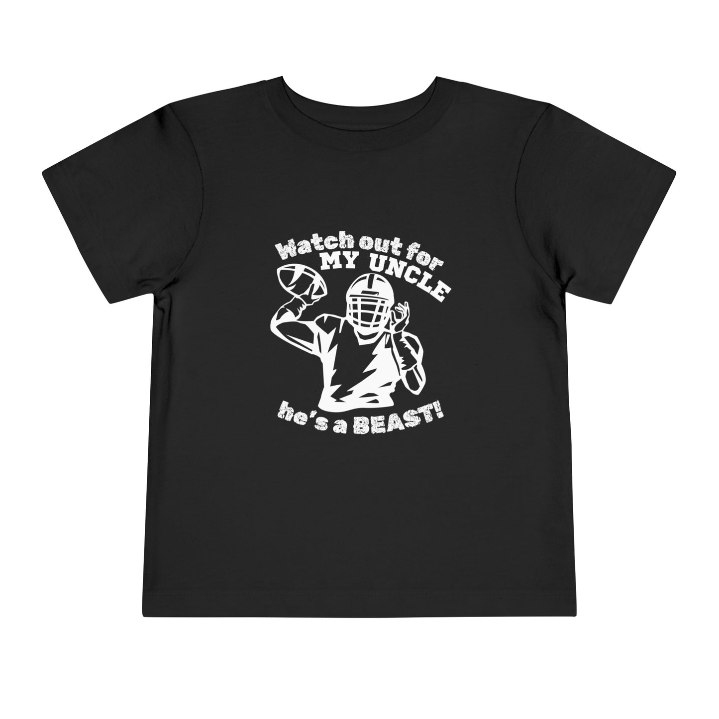 Watch out for My Uncle, He's a Beast! - Toddler Short Sleeve Football Fan T-shirt: Unleash the Spirit