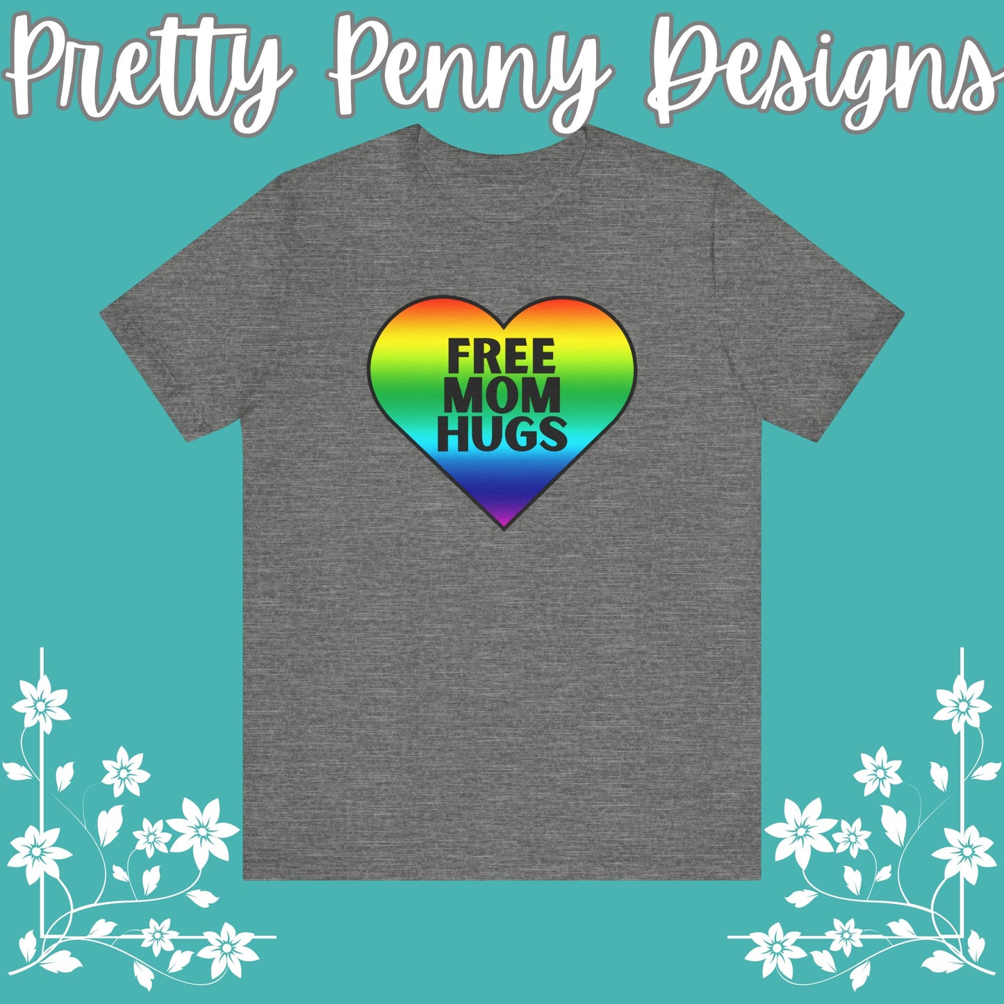 Free Mom Hugs - Jersey Short Sleeve Tee - Celebrate Pride - Express Delivery!