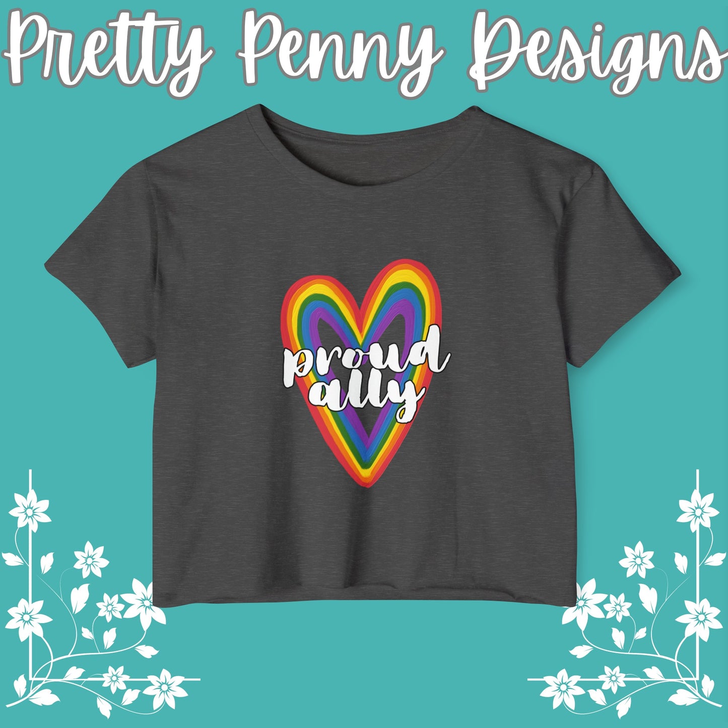 Proud Ally - Celebrate Pride - Festival Crop Top