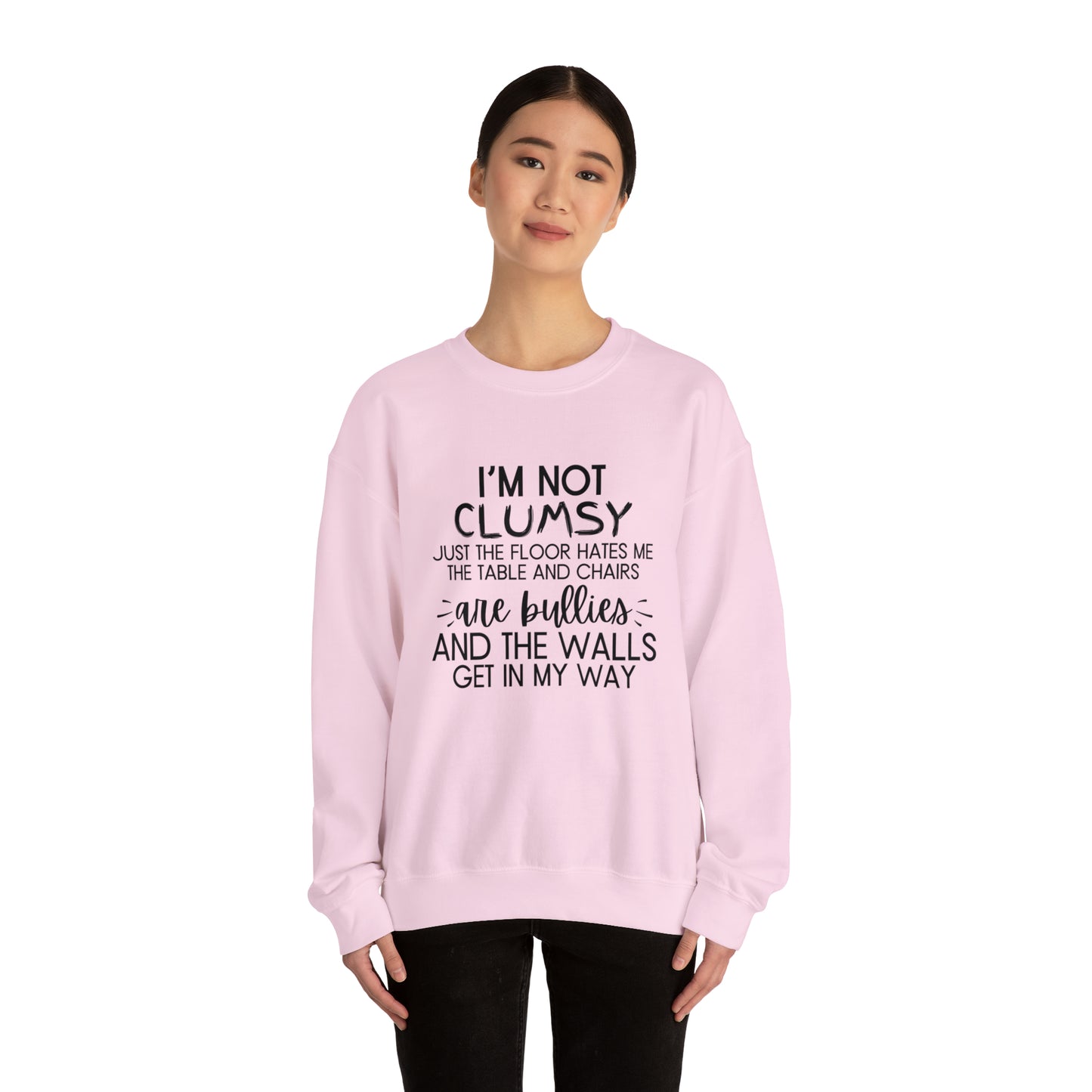 I'm Not Clumsy - Crewneck Sweatshirt - Quirky Humor