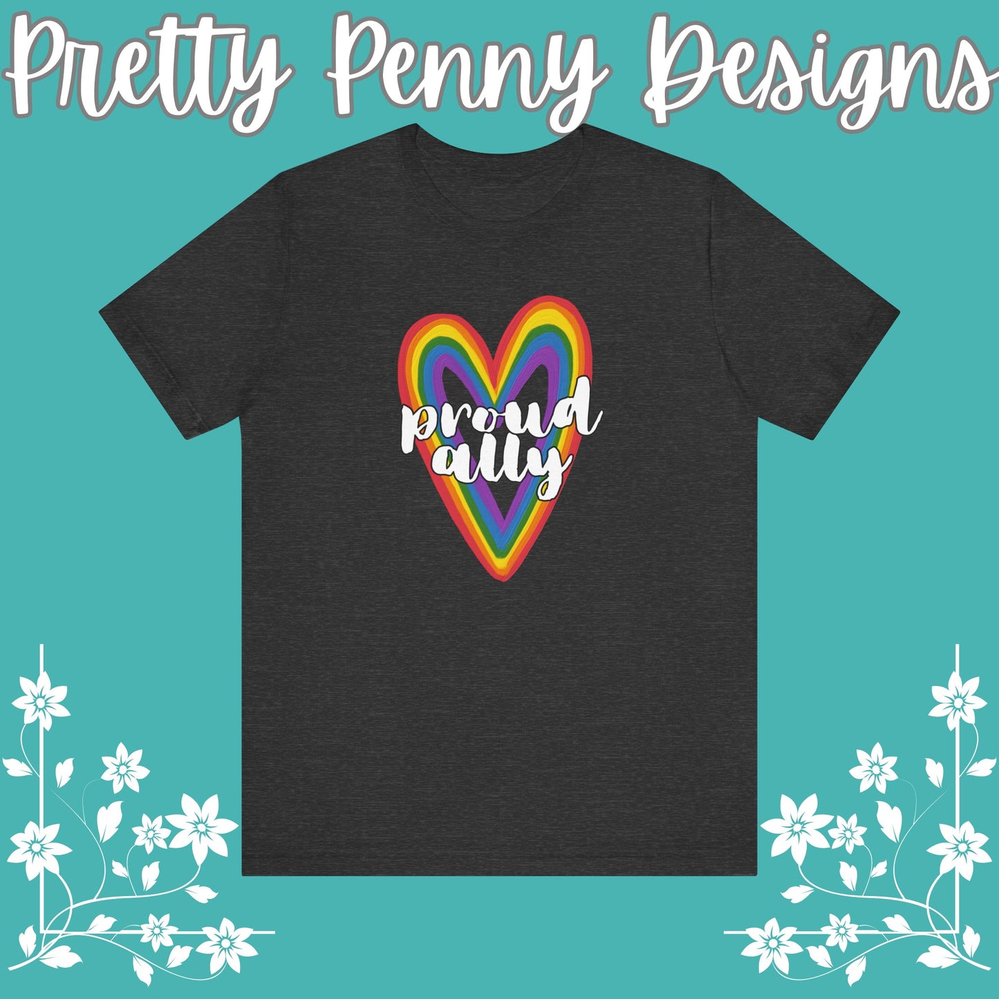 Proud Ally  - Jersey Short Sleeve Tee - Celebrate Pride - Express Delivery!