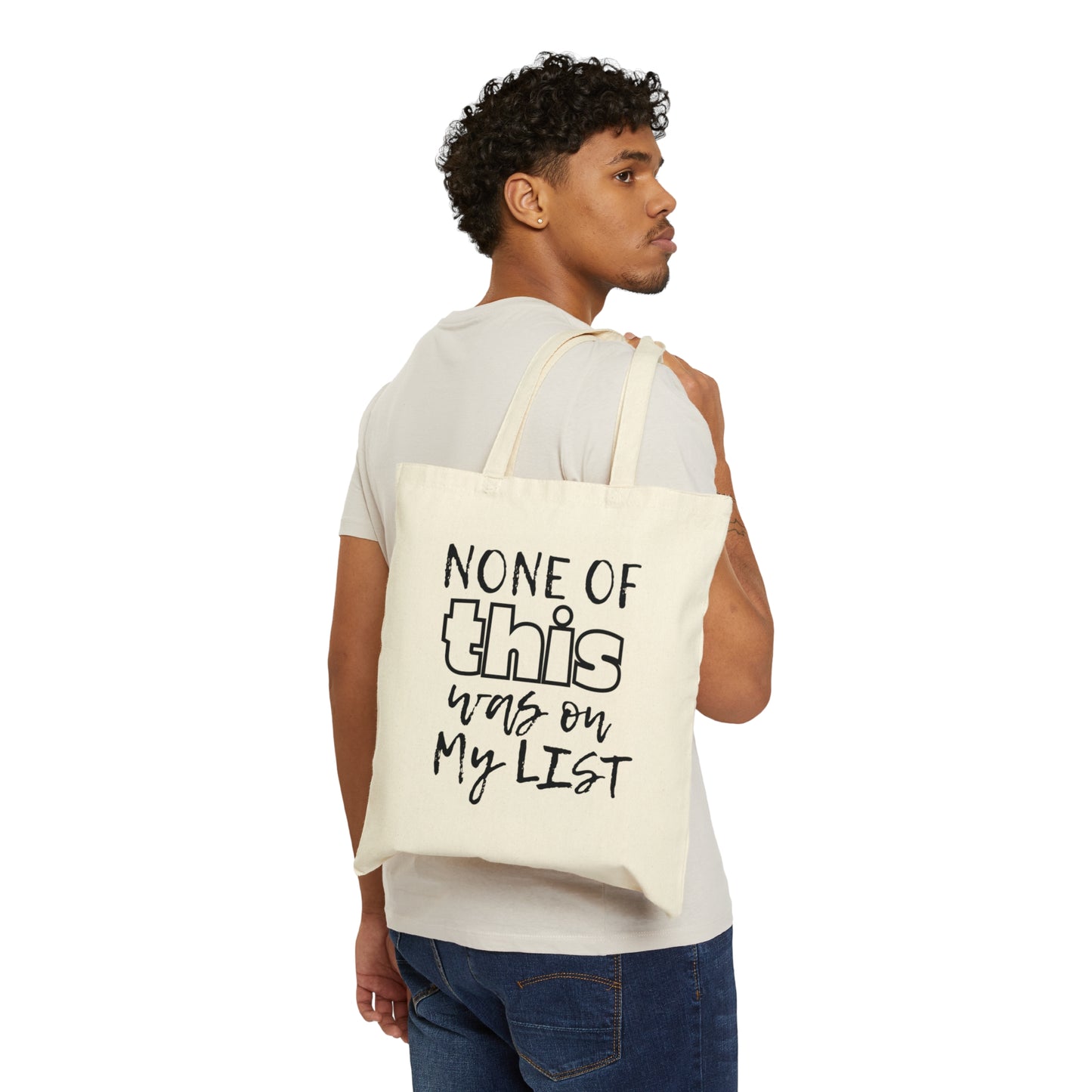 None of This Was on My List - Cotton Canvas Tote Bag