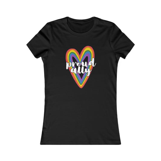 Proud Ally - Soft Cut Favorite Tee - Celebrate Love and Diversity with Our Pride T-Shirt