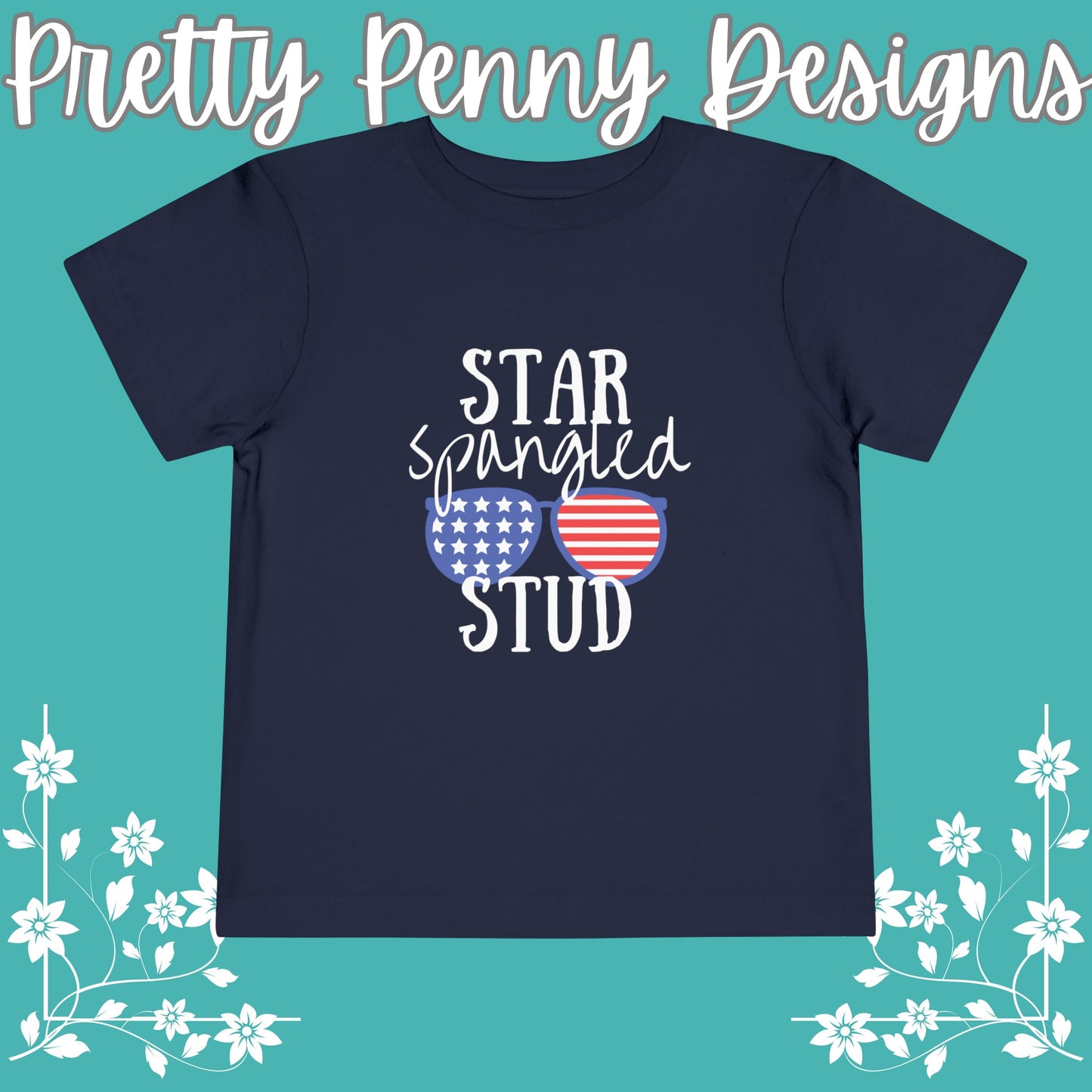 Star Spangled Stud - July 4th - Toddler Short Sleeve Tee