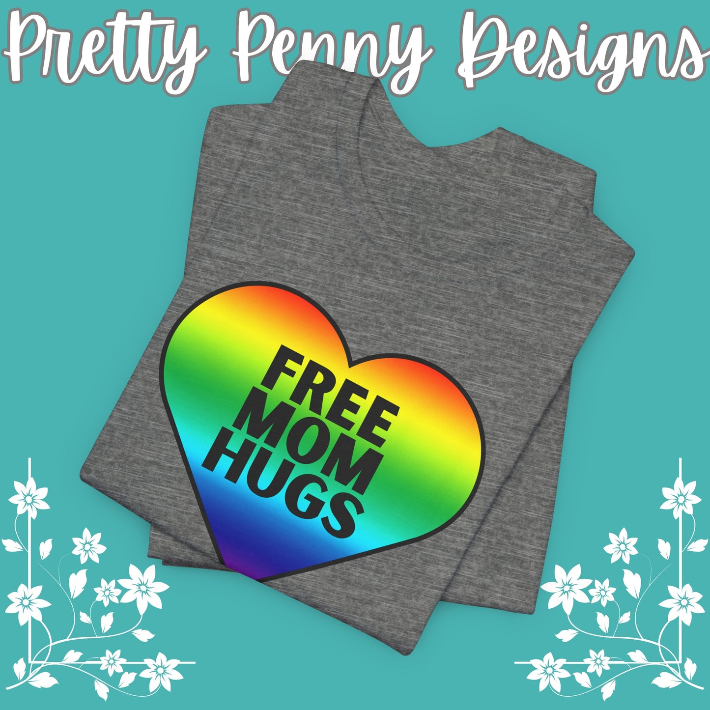 Free Mom Hugs - Jersey Short Sleeve Tee - Celebrate Pride - Express Delivery!