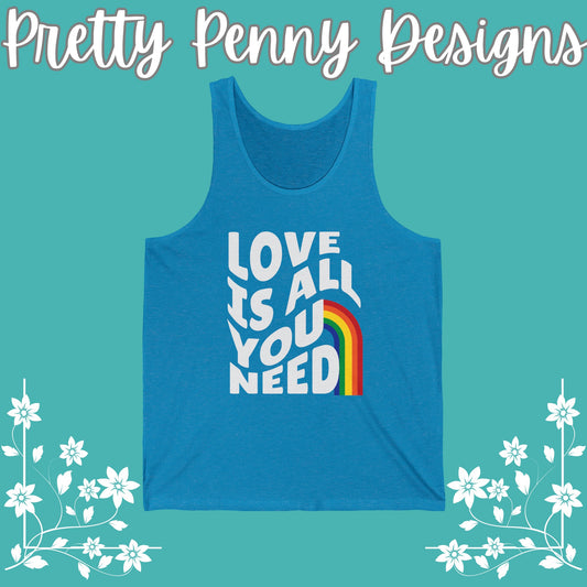 Love is All You Need - Celebrate Pride - Unisex Jersey Tank - Multiple Color Options