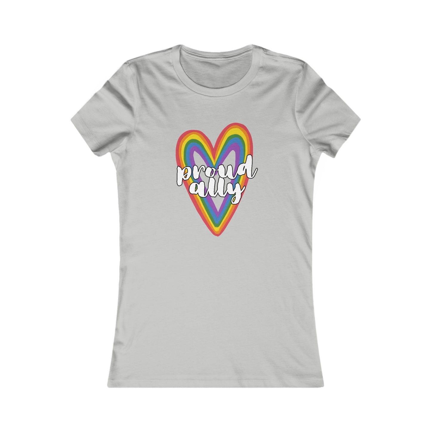 Proud Ally - Soft Cut Favorite Tee - Celebrate Love and Diversity with Our Pride T-Shirt