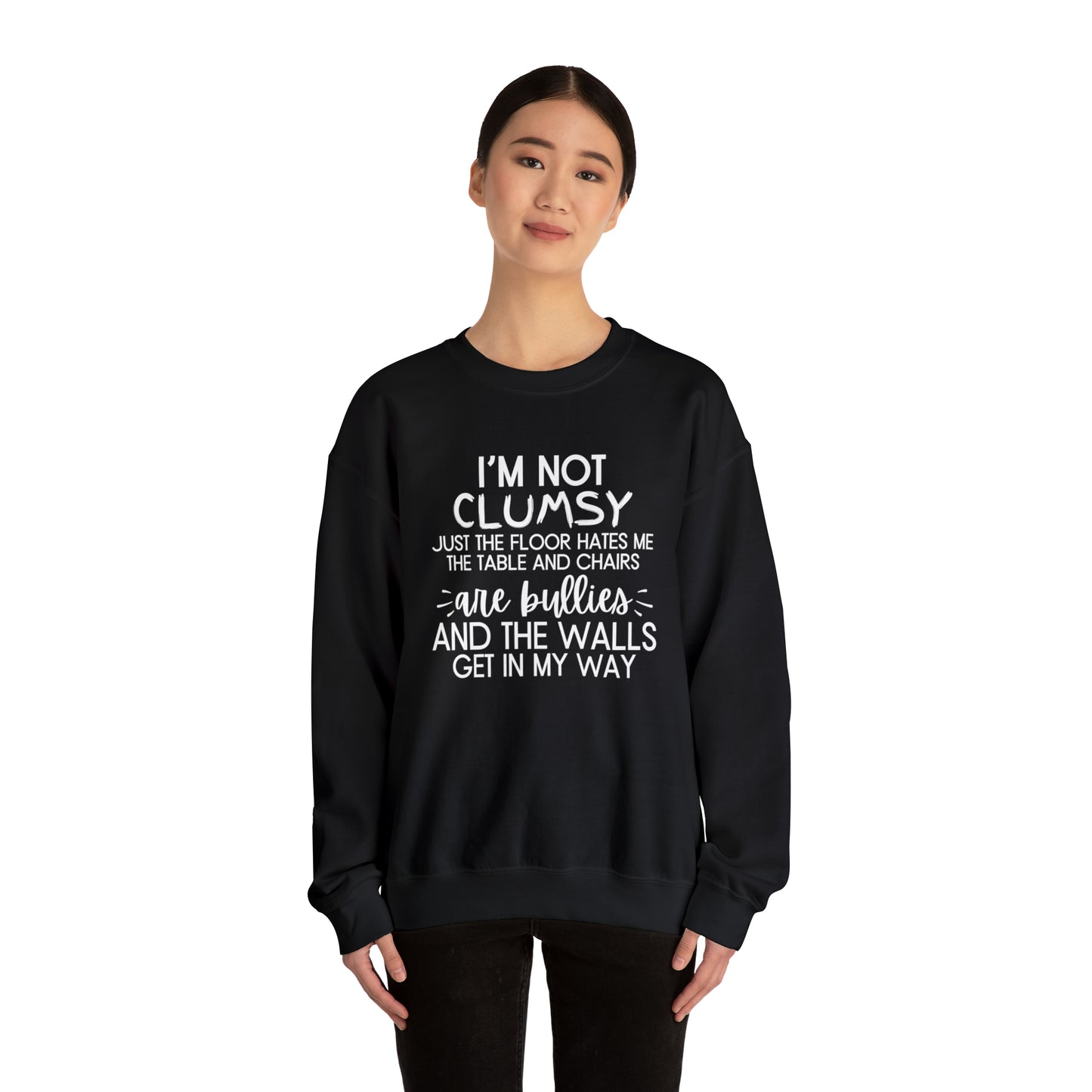 I'm Not Clumsy - Crewneck Sweatshirt - Quirky Humor