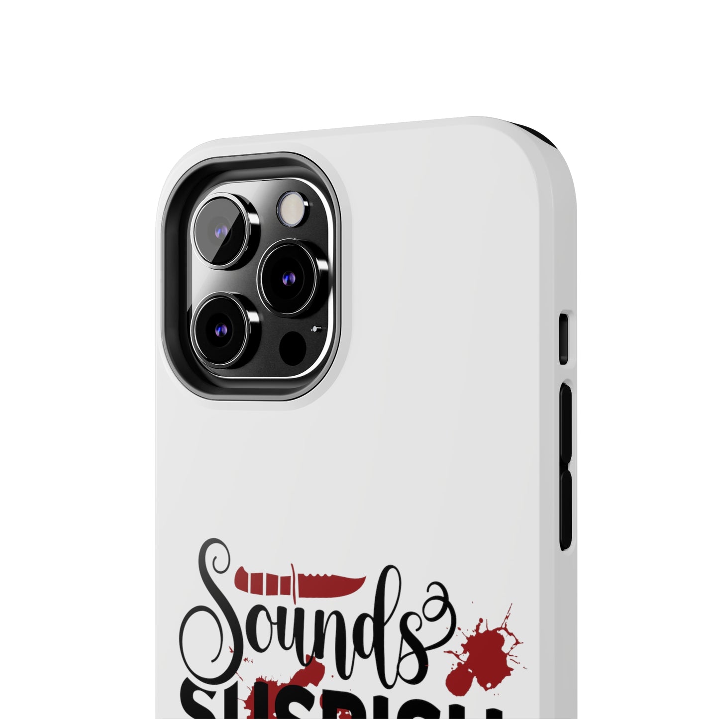 Sounds Suspish I'm In - Phone Case - iPhone 12, 13, 14 Pro, Pro Max - Gray