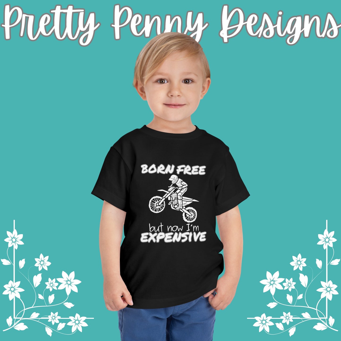 Born Free, but Now I'm Expensive - Toddler Short Sleeve Tee - Dirtbike Tee