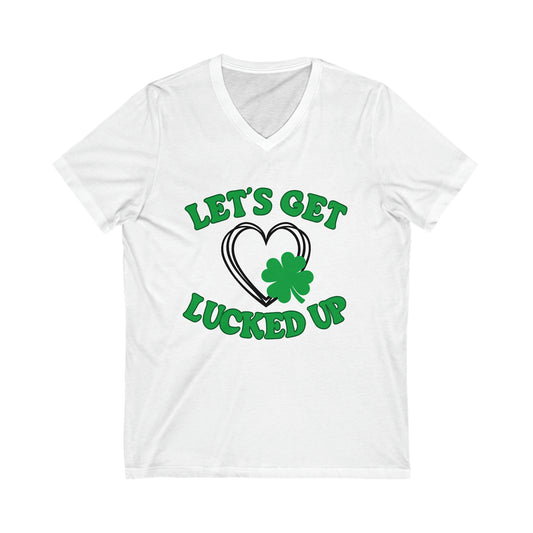 Let's Get Lucked Up - Short Sleeve V-Neck Tee - St. Patrick's Day