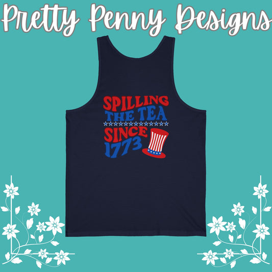 Spilling the Tea Since 1773 - July 4th - Women's Jersey Tank - Multiple Color Options