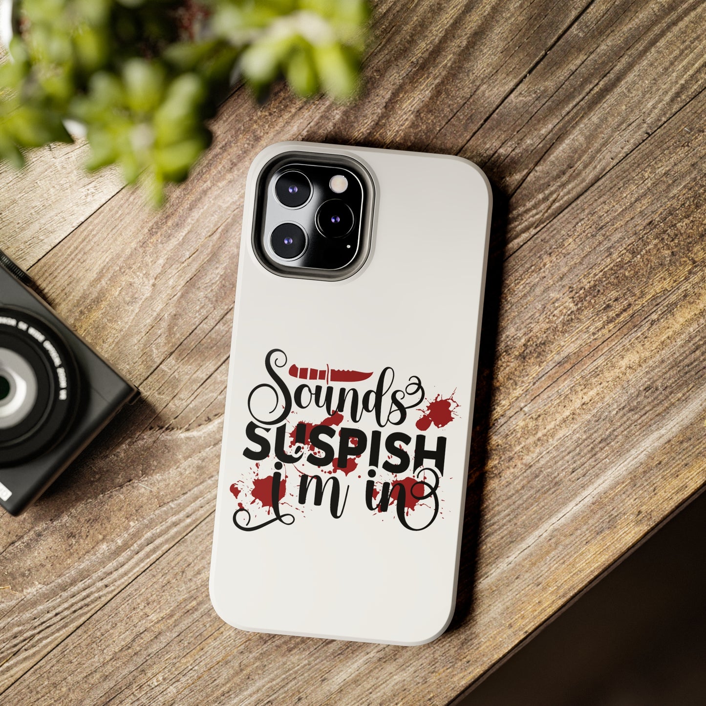 Sounds Suspish I'm In - Phone Case - iPhone 12, 13, 14 Pro, Pro Max - Gray