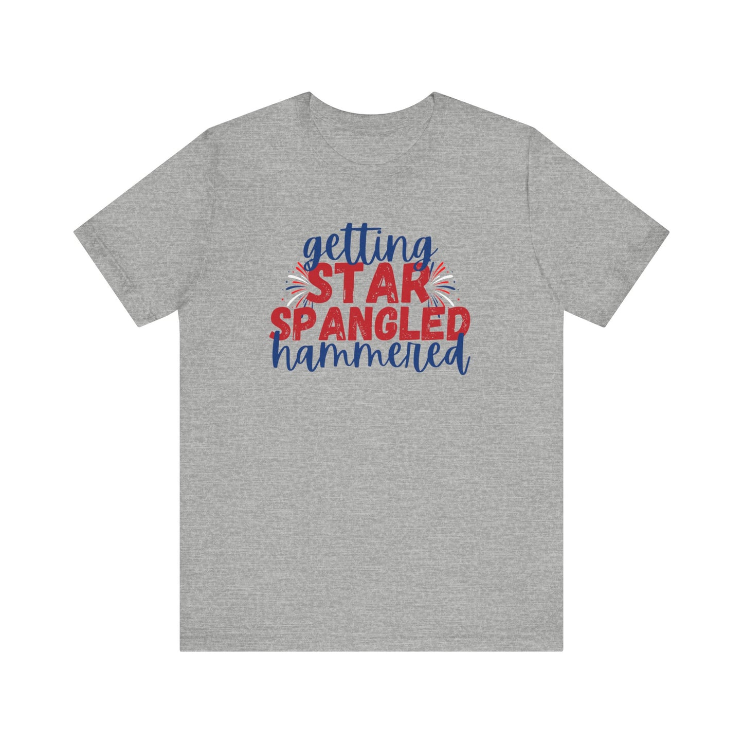 Getting Star Spangled Hammered - Celebrate Independence Day in Style with Our July 4th T-Shirt