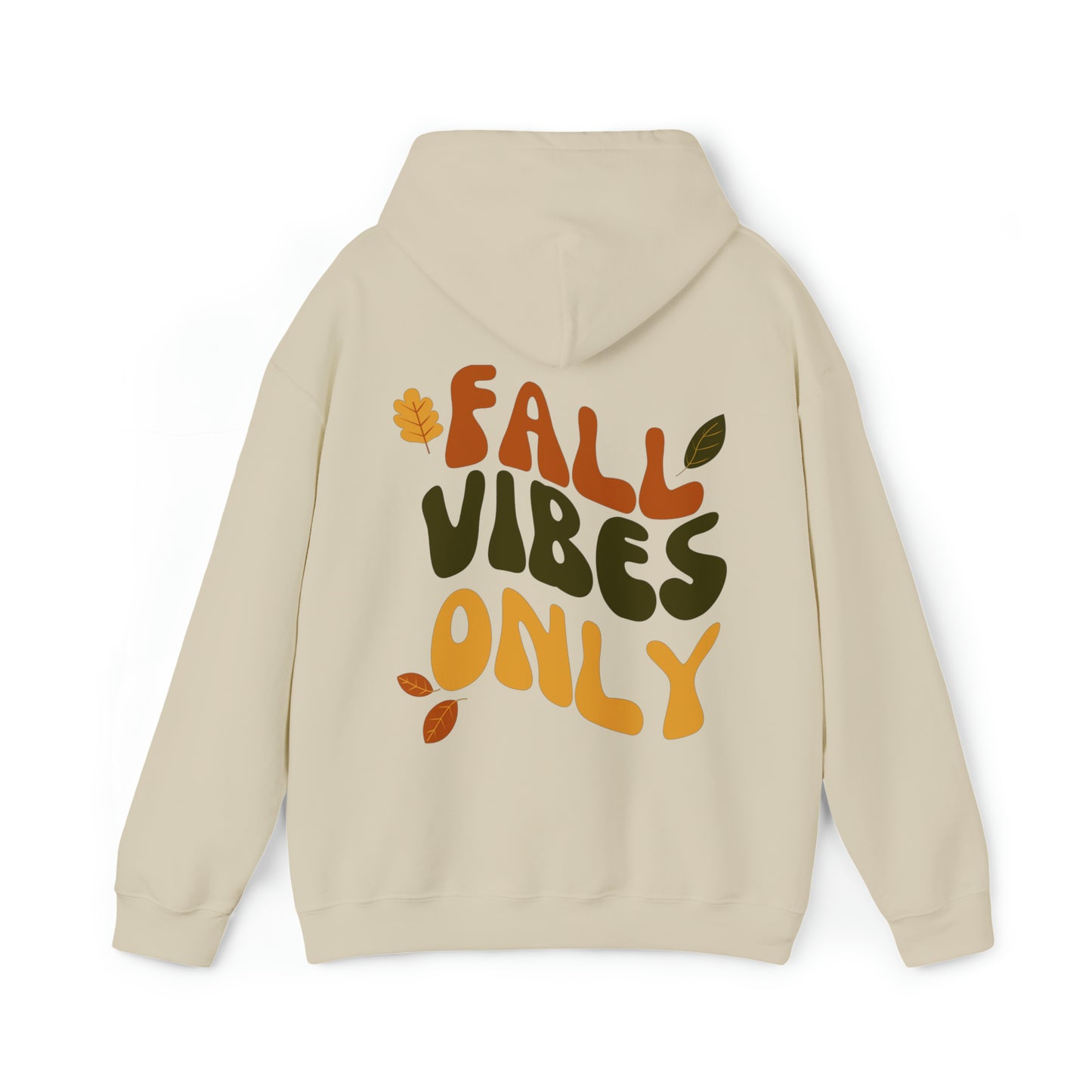 Fall Vibes Only Hooded Sweatshirt - Fall and Halloween