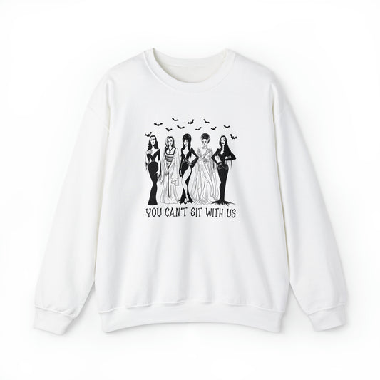 You Can't Sit With Us - Women of Horror - Halloween-Themed Crewneck Sweatshirt