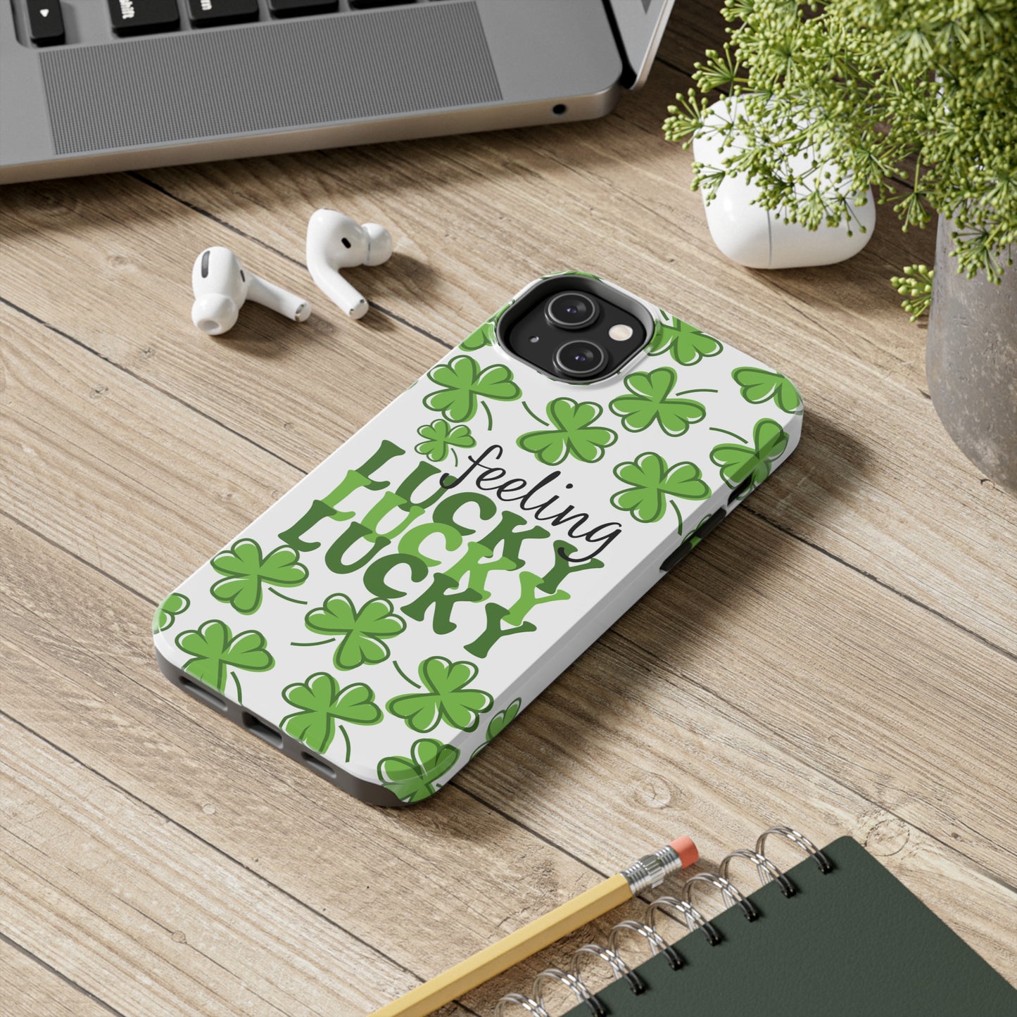 Feeling Lucky - Tough Phone Case - St. Patrick's Day