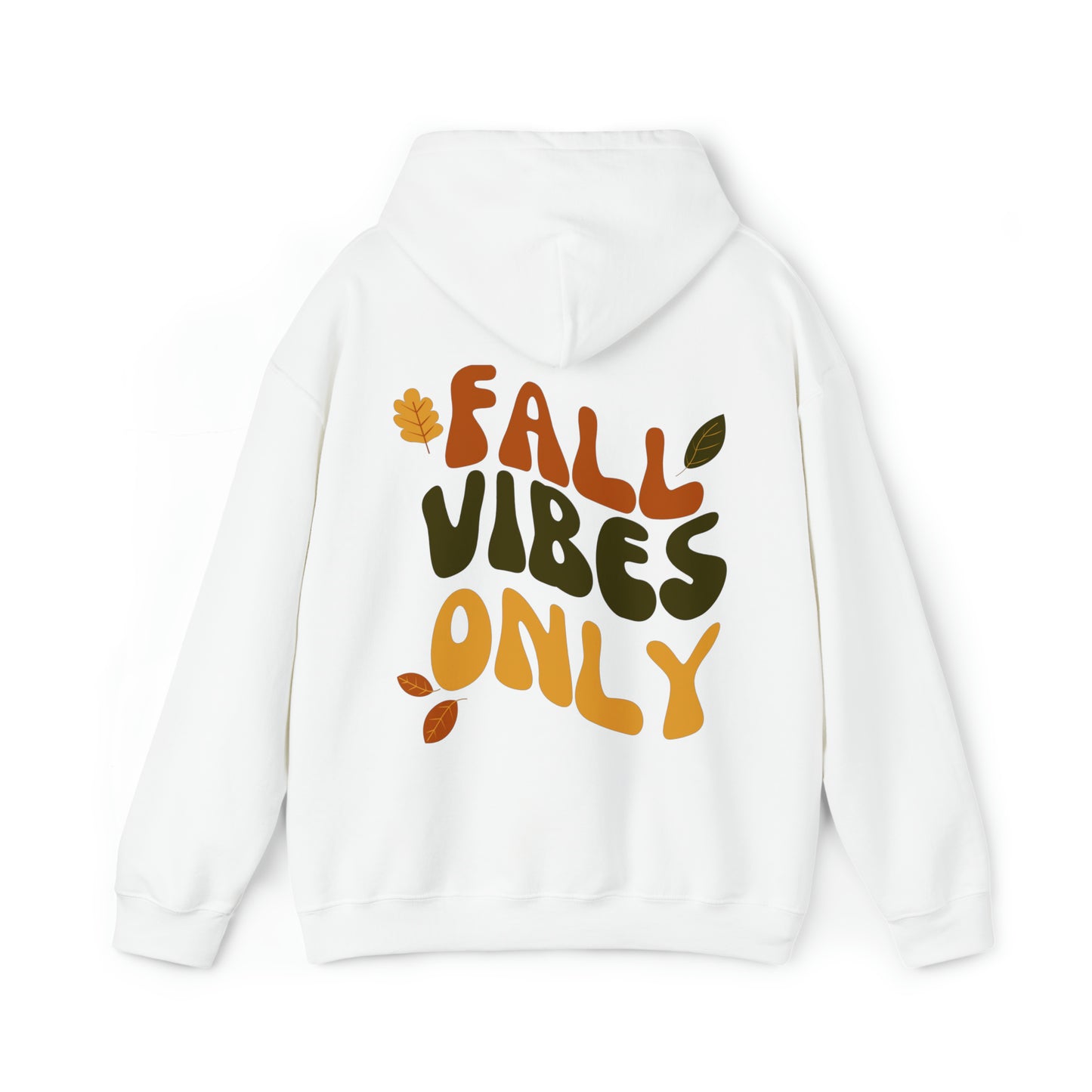 Fall Vibes Only Hooded Sweatshirt - Fall and Halloween