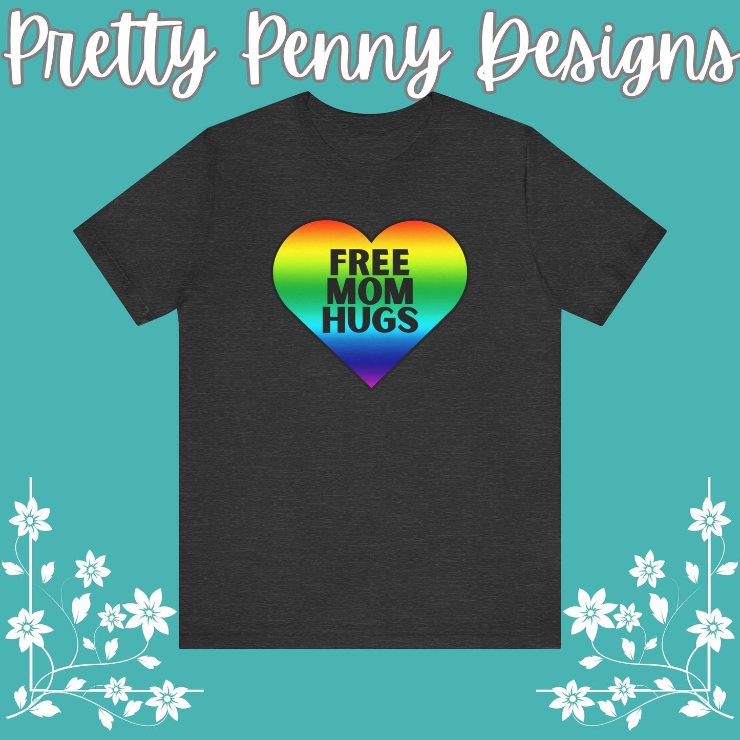 Free Mom Hugs - Jersey Short Sleeve Tee - Celebrate Pride - Express Delivery!