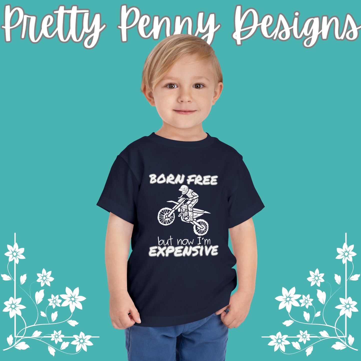 Born Free, but Now I'm Expensive - Toddler Short Sleeve Tee - Dirtbike Tee