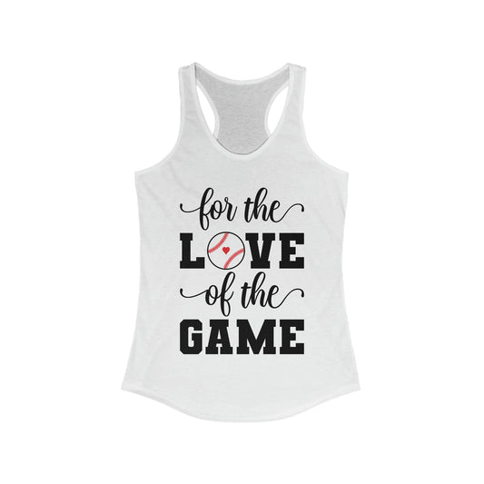 For the Love of the Game - Racerback Tank - Baseball Mom