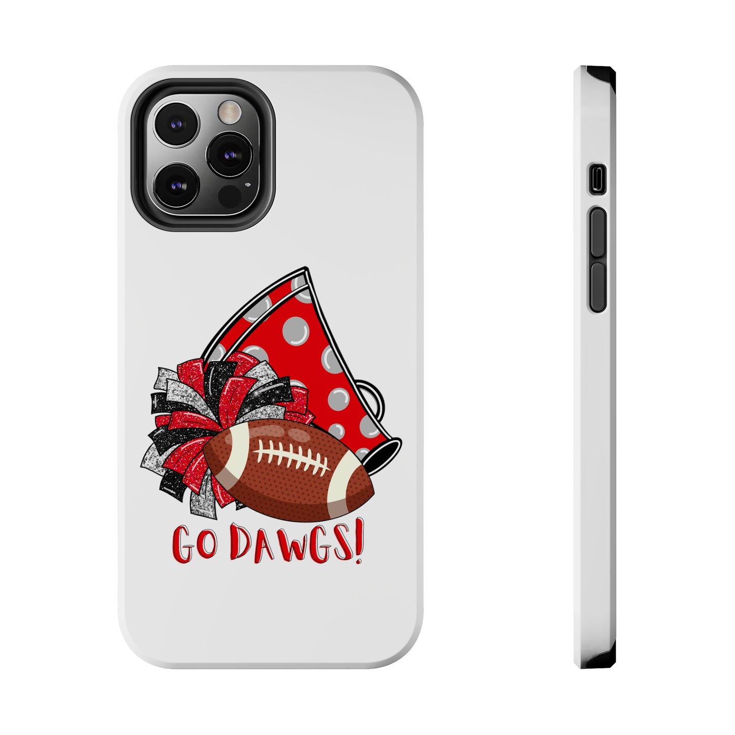 Go Dawgs! - iPhone Case - UGA Football Fan - iPhone 12, 13, 14, Mini, Pro, Pro Max, etc.