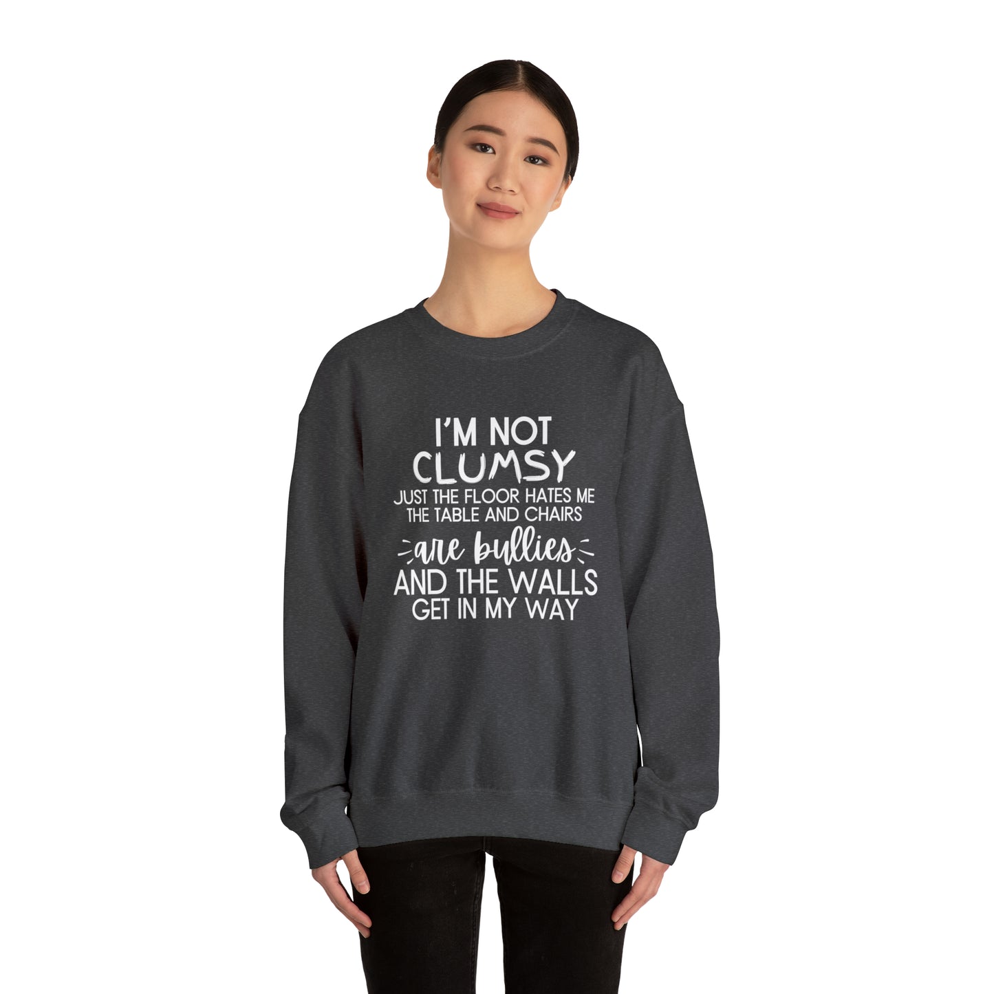 I'm Not Clumsy - Crewneck Sweatshirt - Quirky Humor